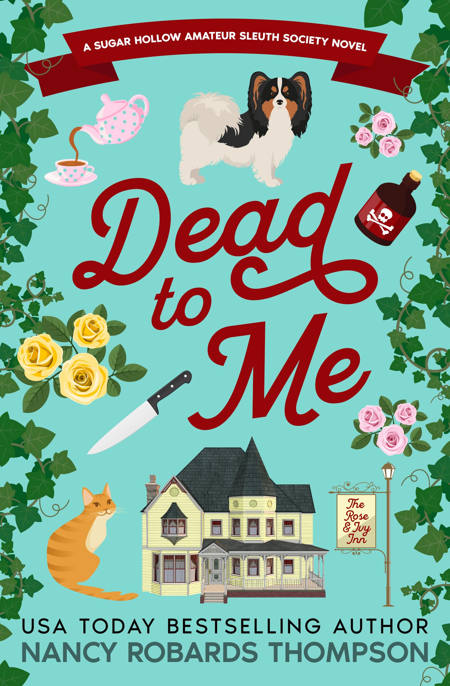 Dead To Me (The Sugar Hollow Amateur Sleuth Society Cozy Mysteries Book 1)