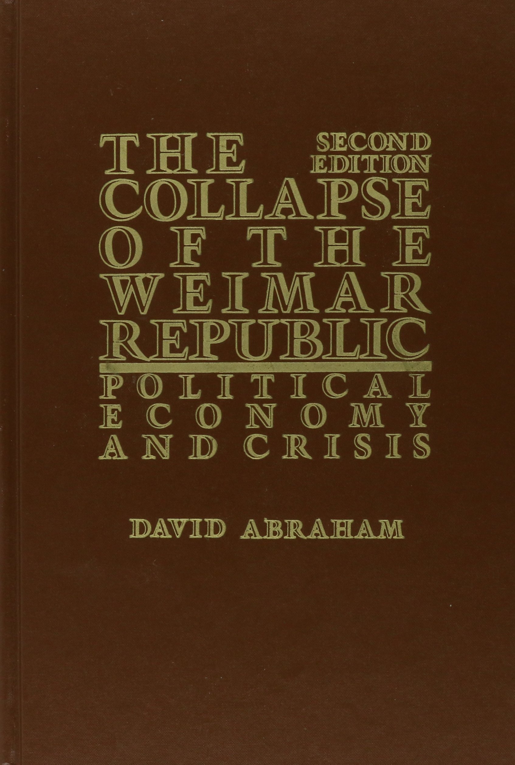 Buy Collapse of Weimar Republic: Political Economy and Crisis — BookShops.in