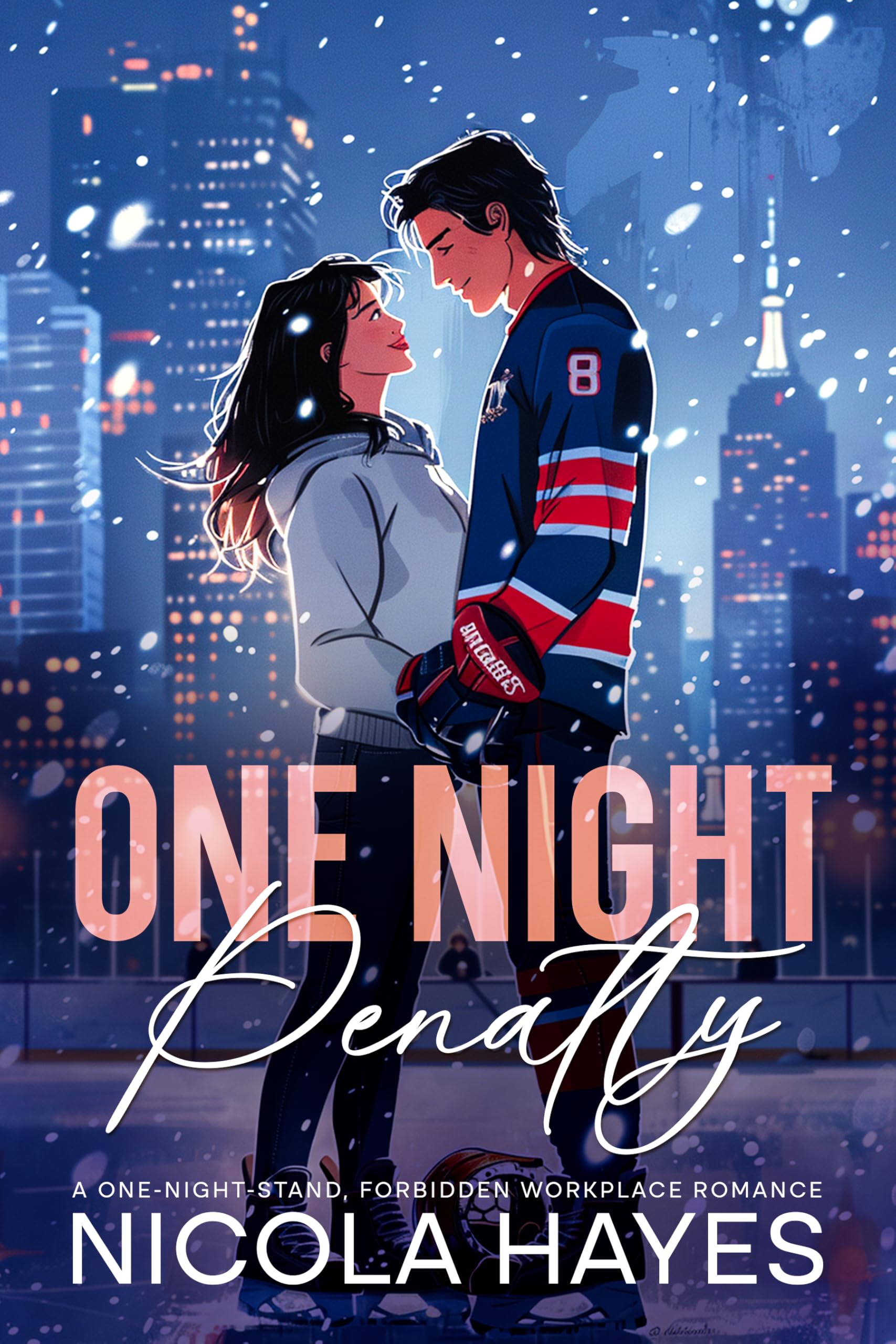 One Night Penalty: A one-night-stand, forbidden workplace romance (Renegades Ice Hockey Romance Series Book 2)