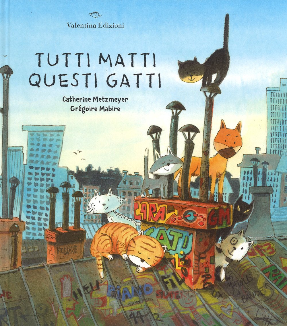 Tutti Matti Questi Gatti. Ediz. A Colori - 4
