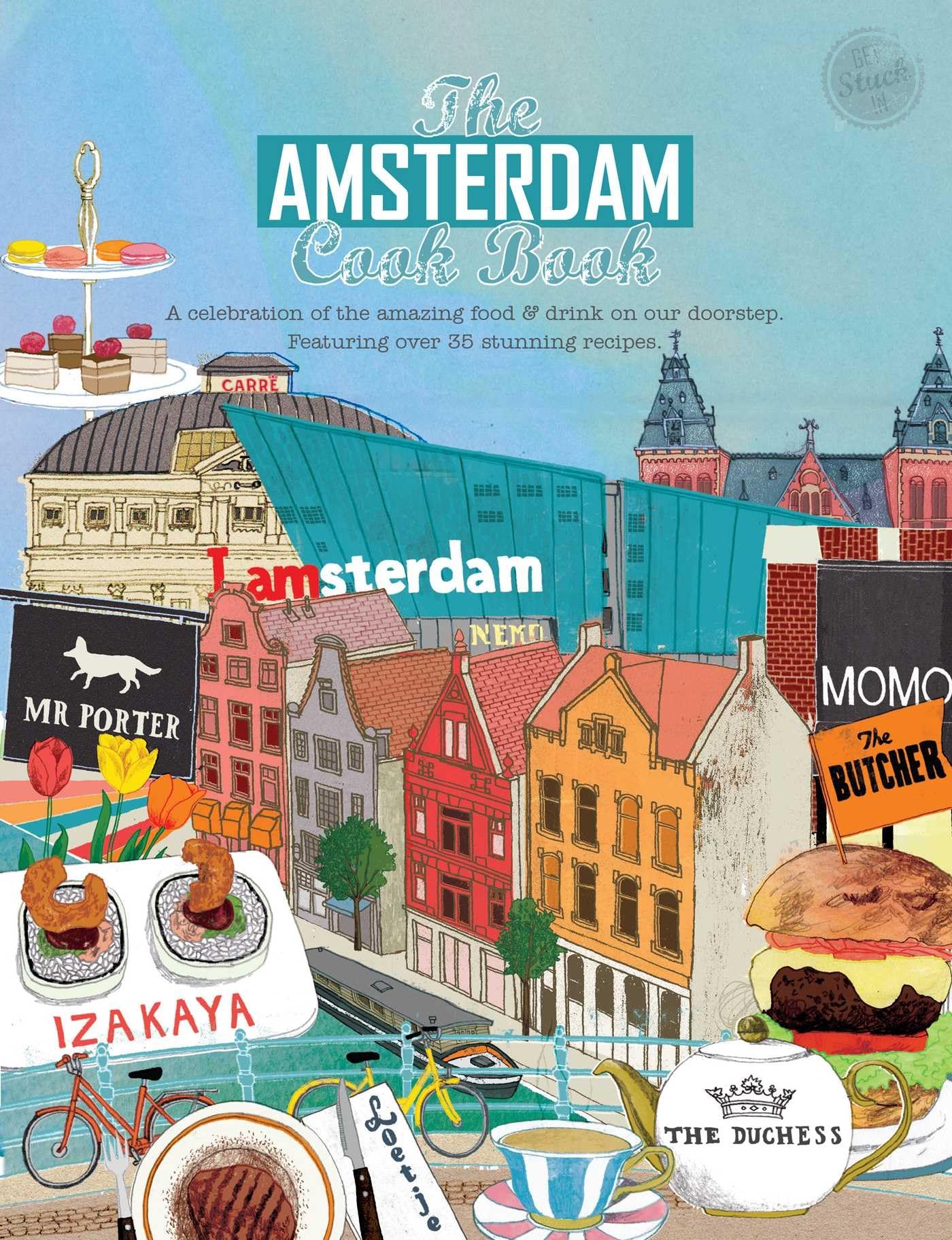 The Amsterdam Cook Book: 23 (Get Stuck in)