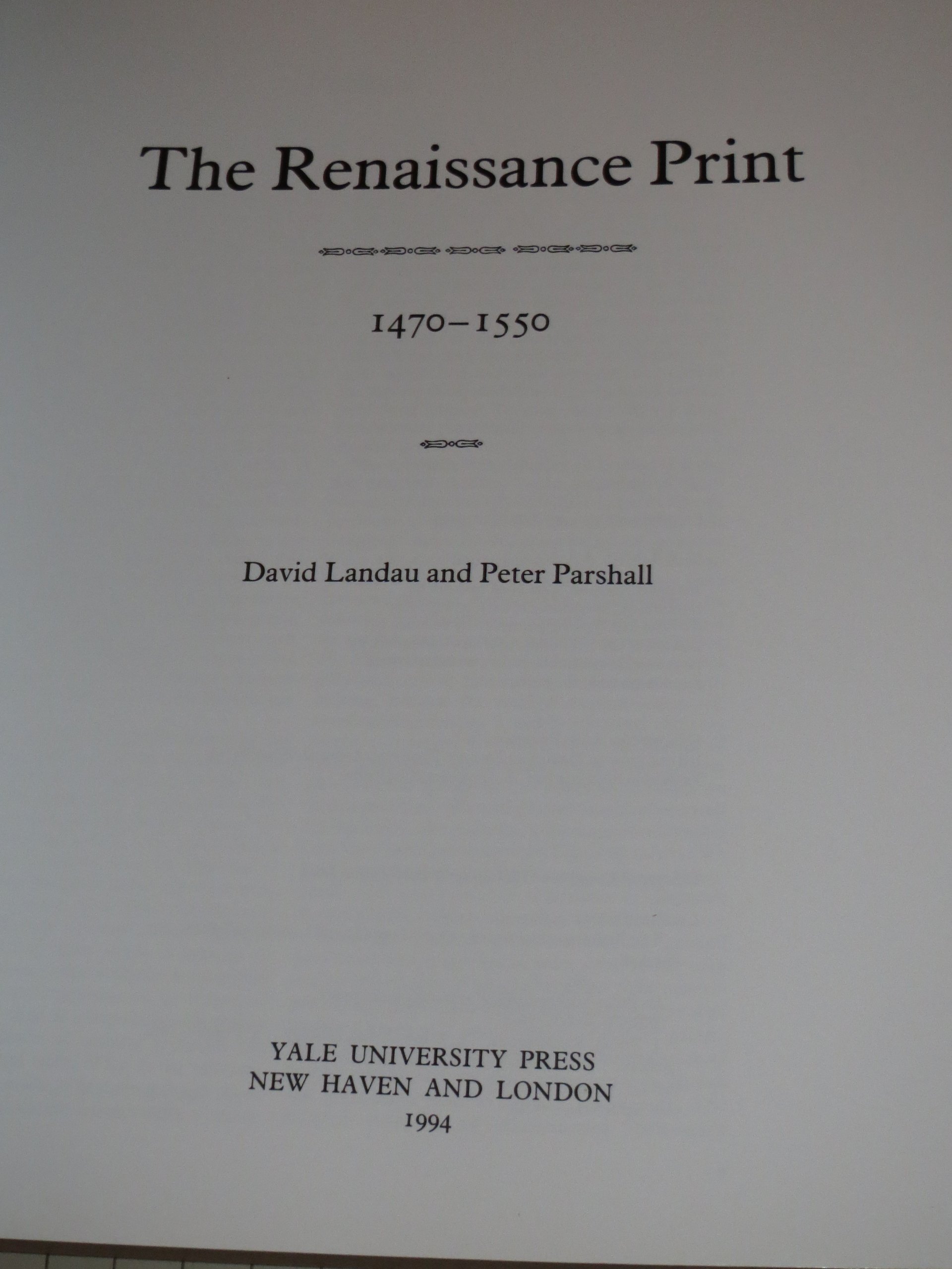 The Renaissance Print: 1470-1550