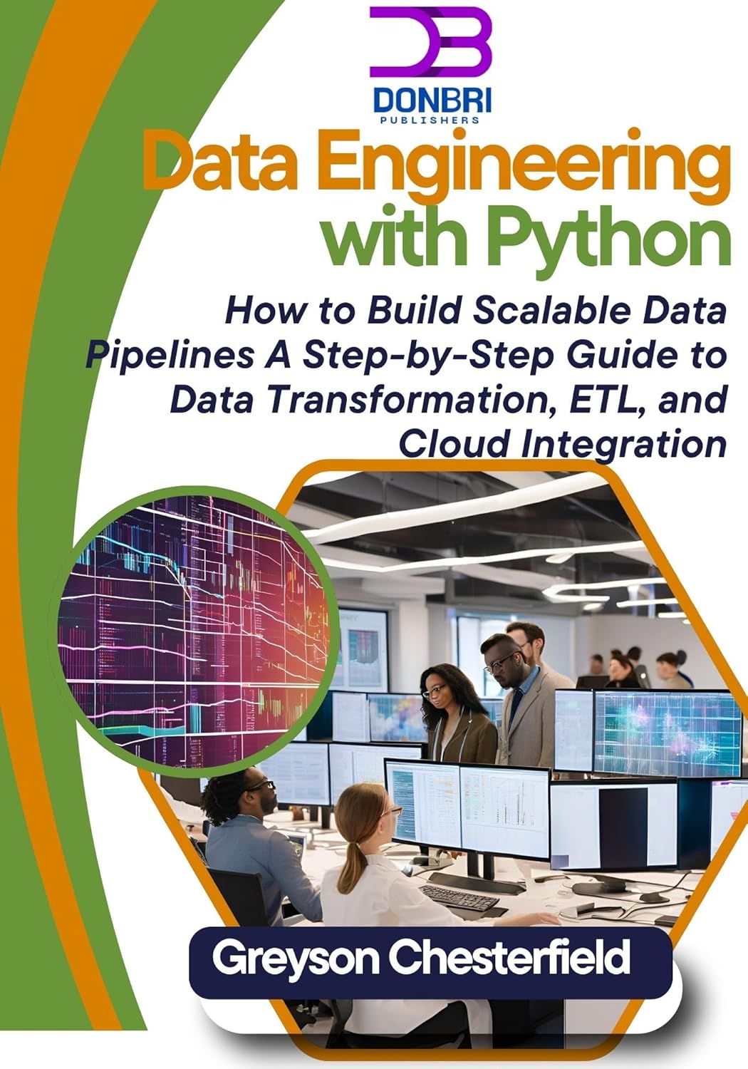 Data Engineering with Python: How to Build Scalable Data Pipelines: A ...
