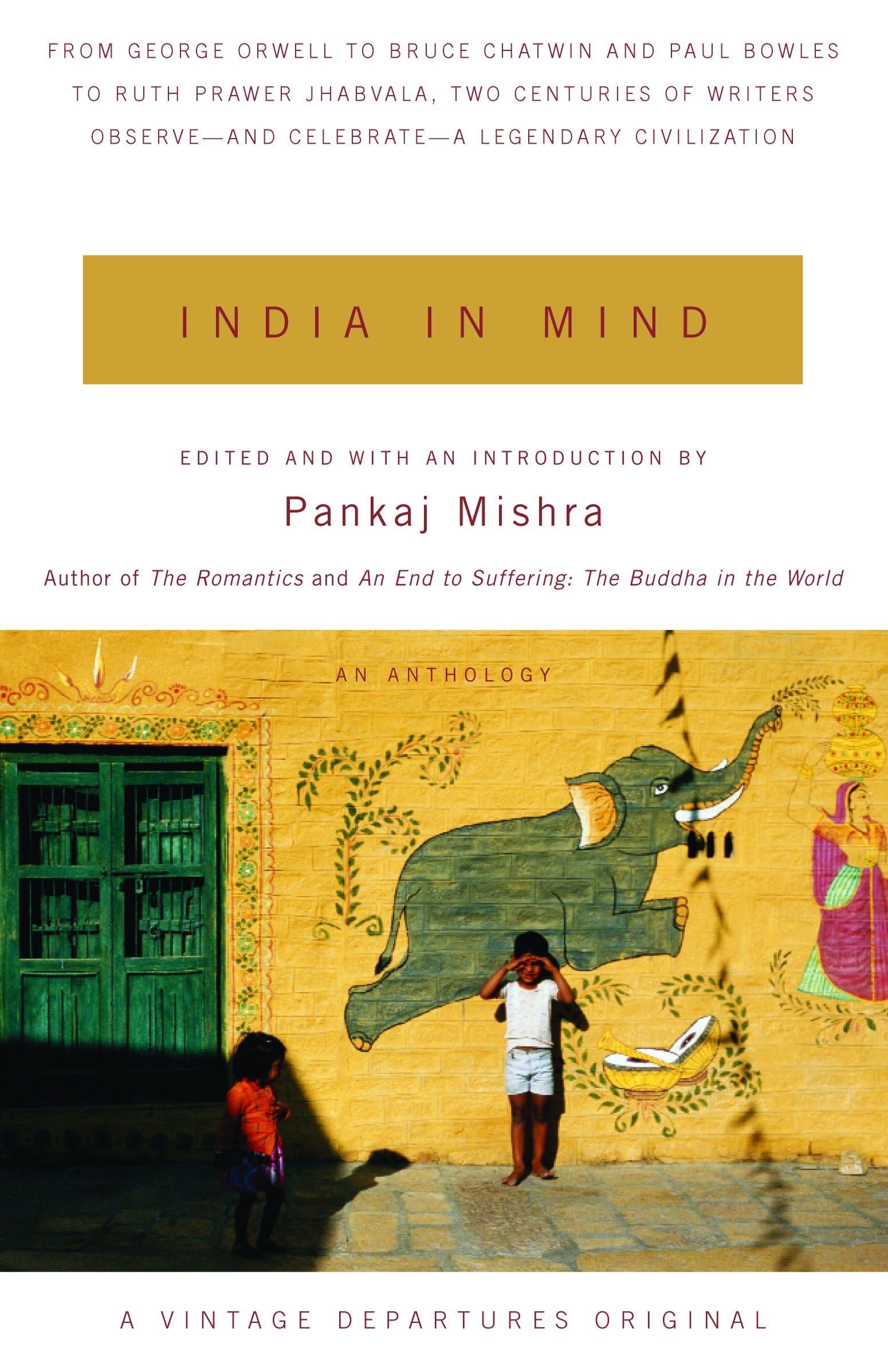 India in Mind: An Anthology (Vintage Departures)