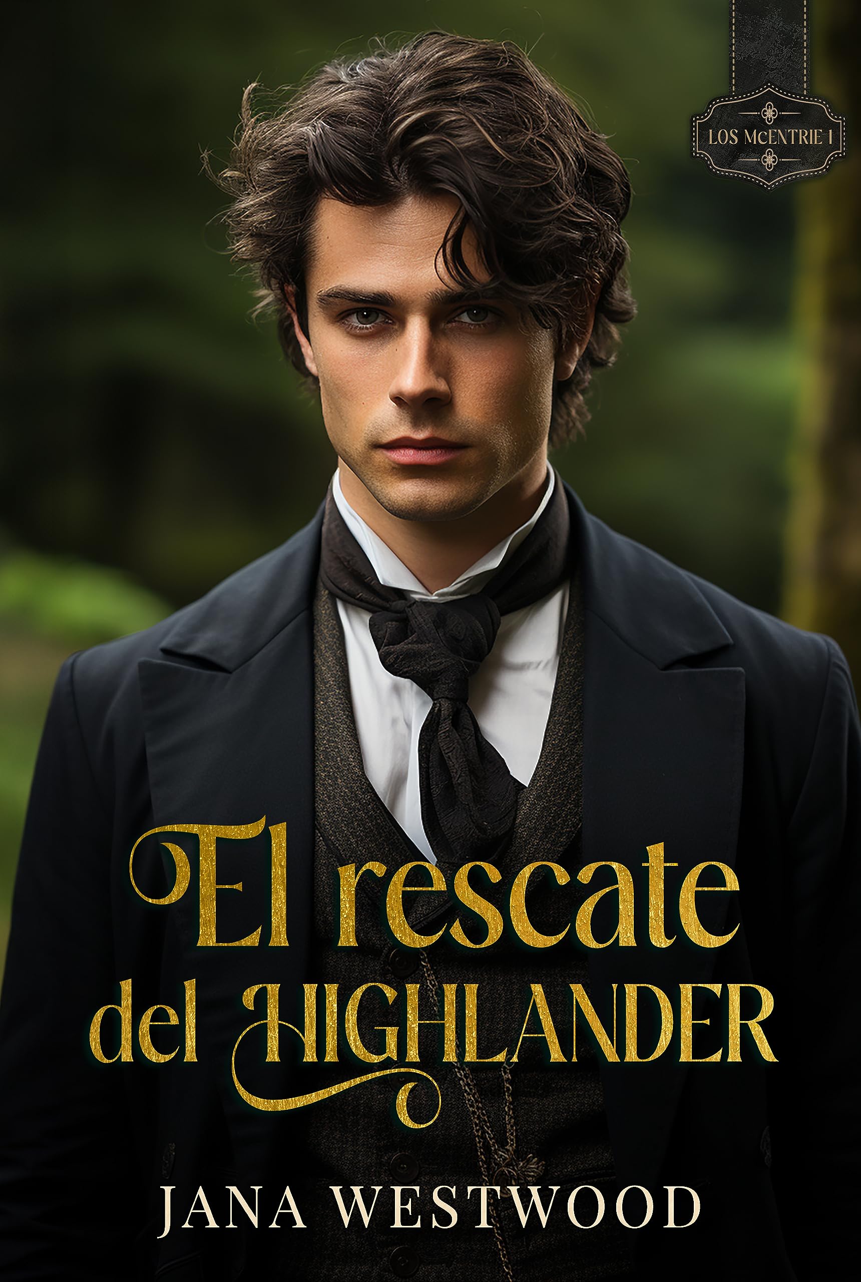 El rescate del Highlander (Los McEntrie nº 1) (Spanish Edition)
