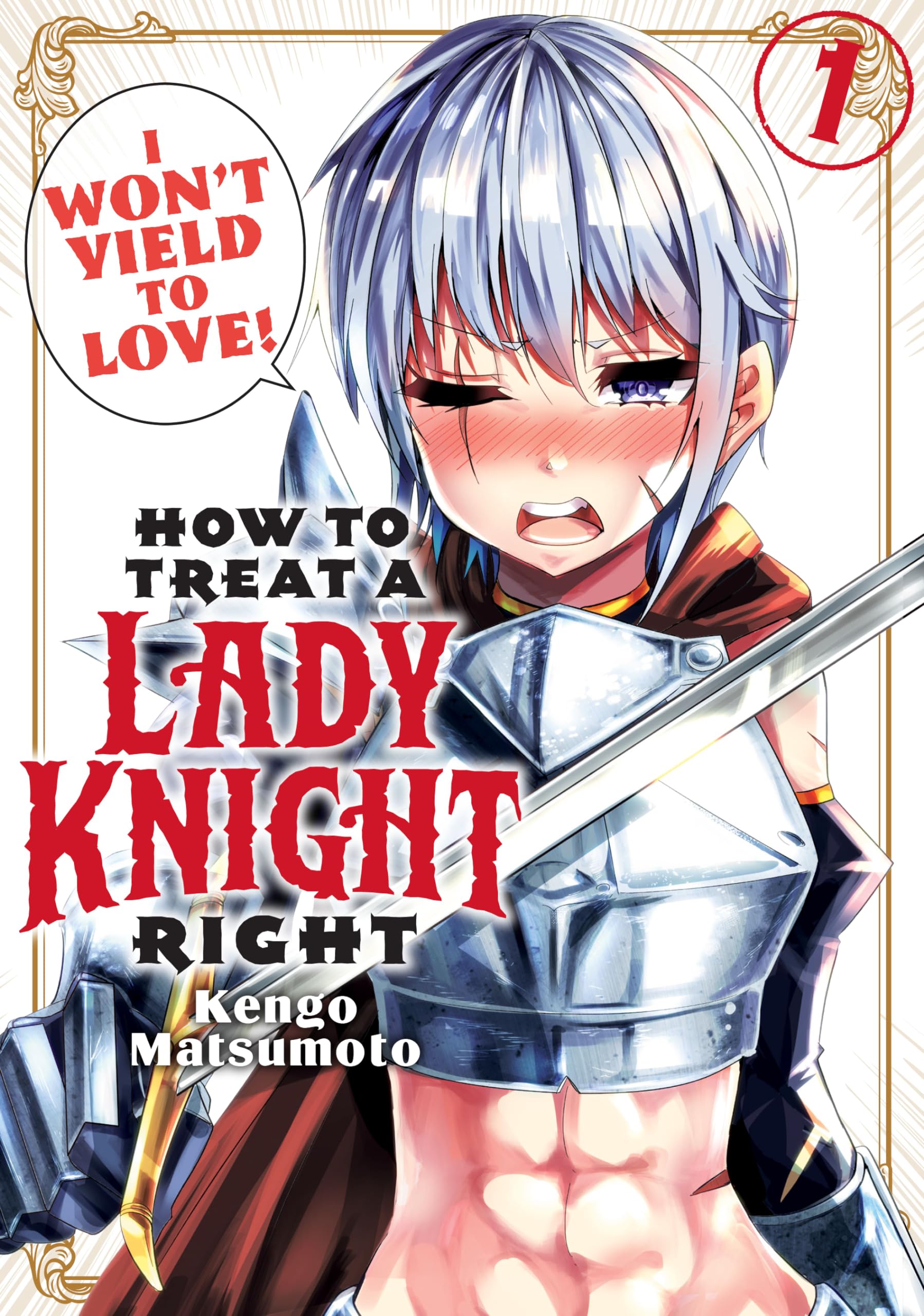 How to Treat a Lady Knight Right Vol. 1