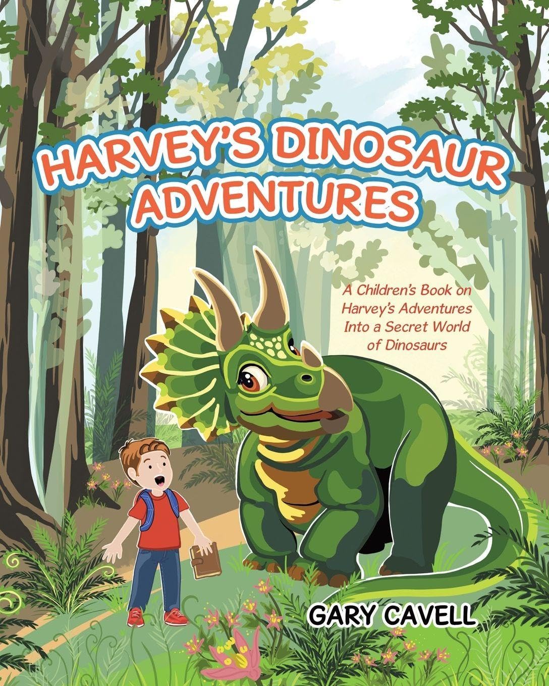 Harvey's Dinosaur Adventures: A Children's Book on Harvey's Adventures