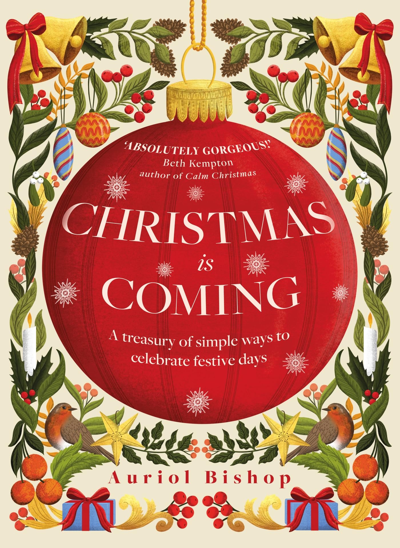 Christmas is Coming - 9781035406395