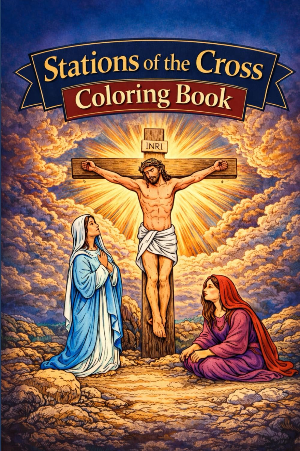 Stations of the Cross Coloring Book: A Reflective Catholic Coloring Journey Through the Passion of Christ | 14 Traditional Stations for Prayer, Meditation, and Creative Devotion