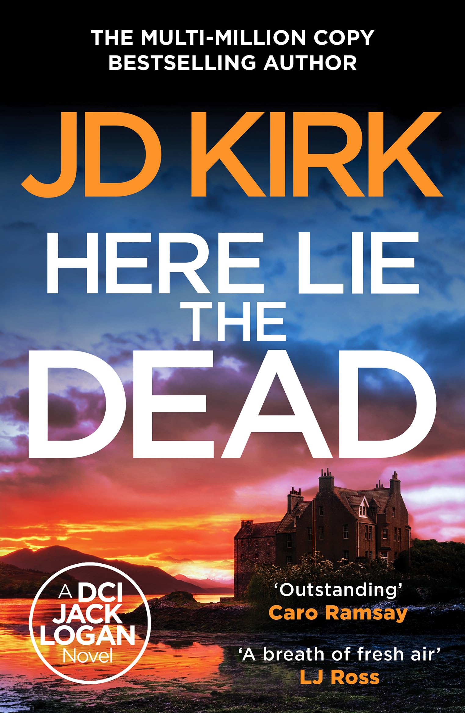 Here Lie the Dead: 15 (DCI Logan Crime Thrillers, 15)
