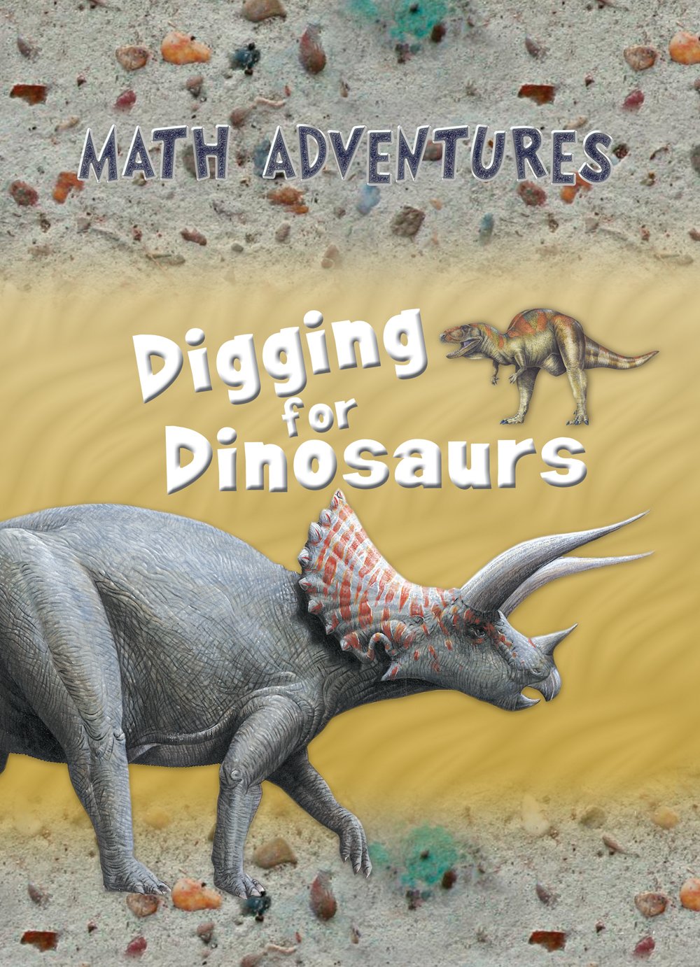 Digging for Dinosaurs (Math Adventures)