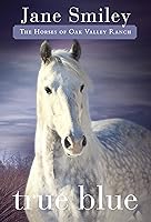 Algopix Similar Product 14 - True Blue Book Three of the Horses of