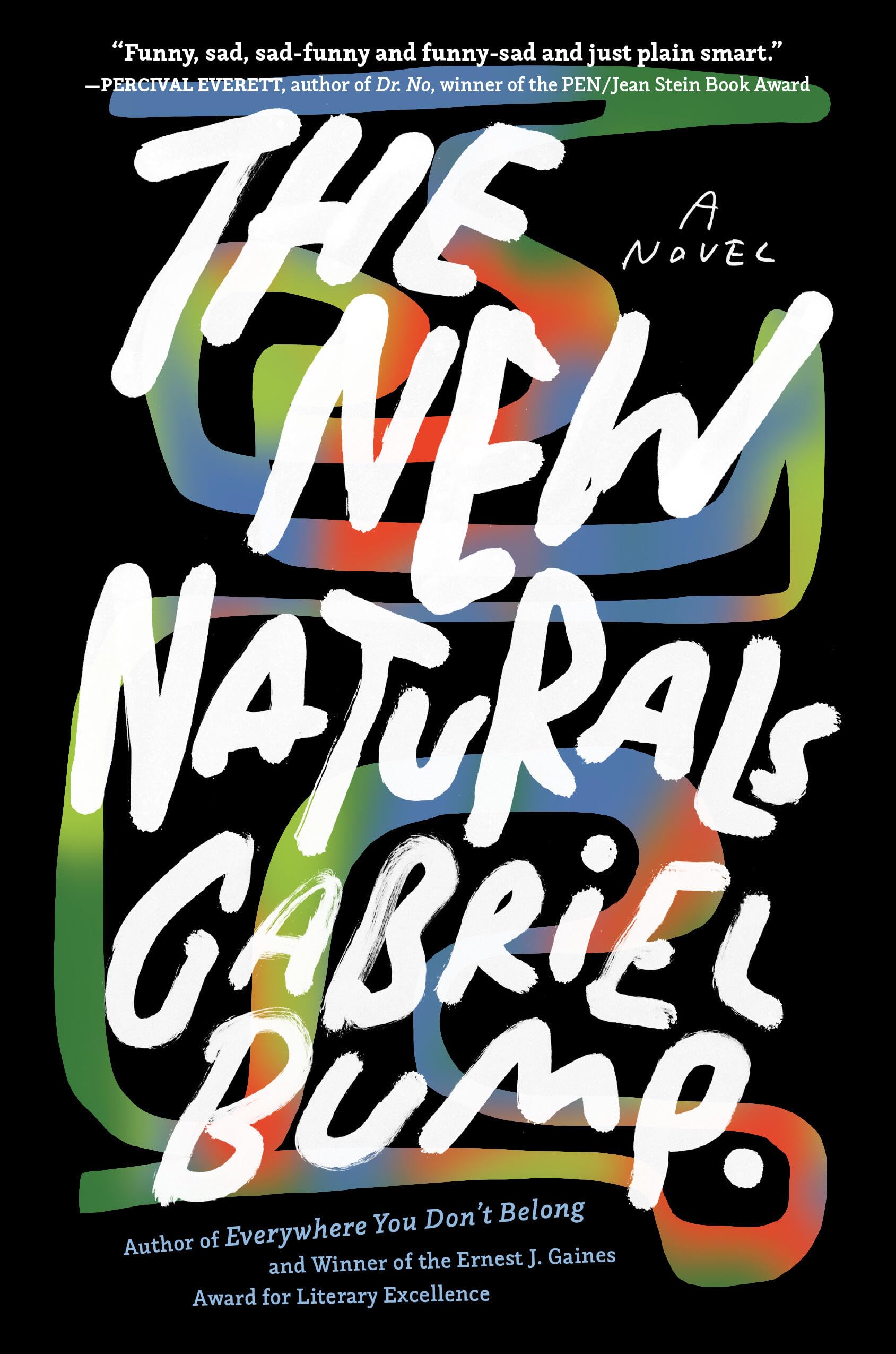 Buy The New Naturals: A Novel — BookShops.in