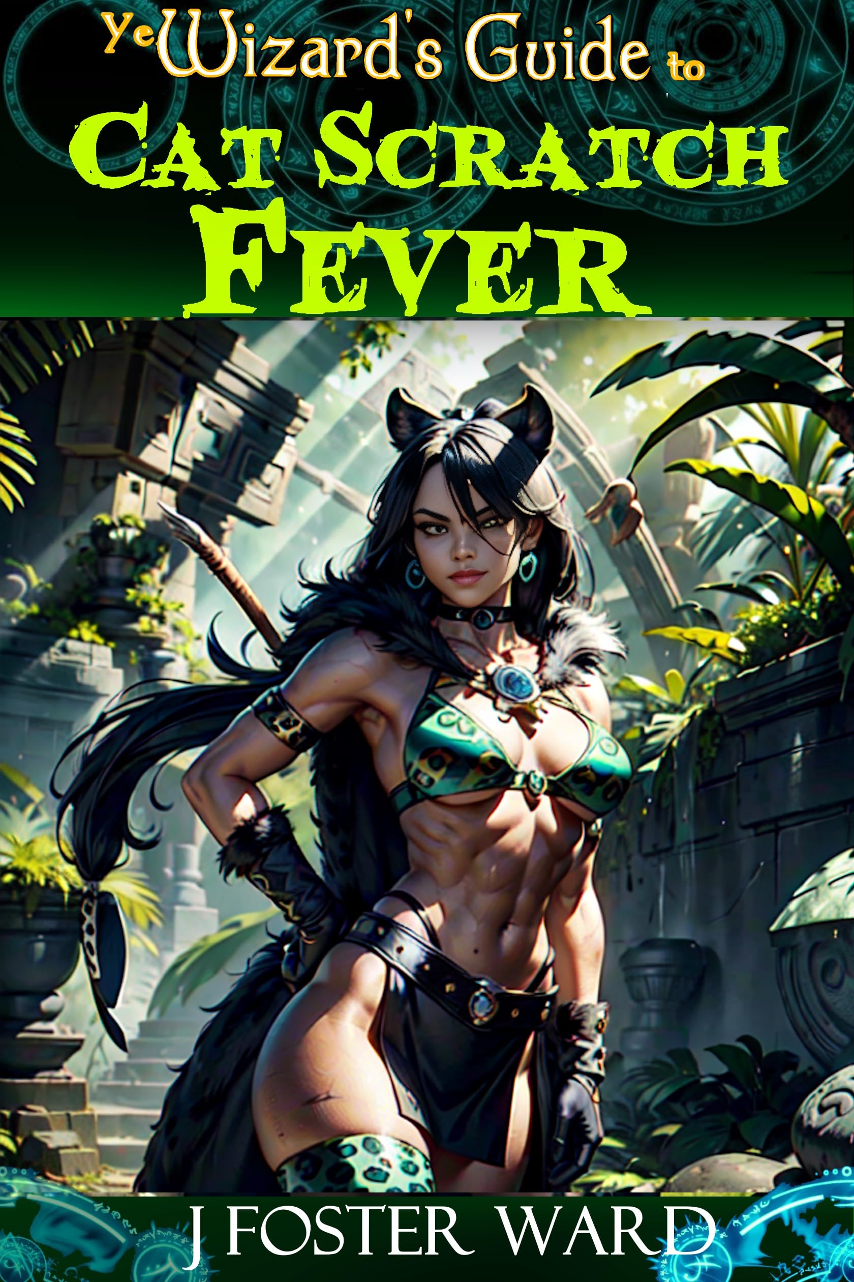 Cover of Ye Wizard's Guide to Cat Scratch Fever