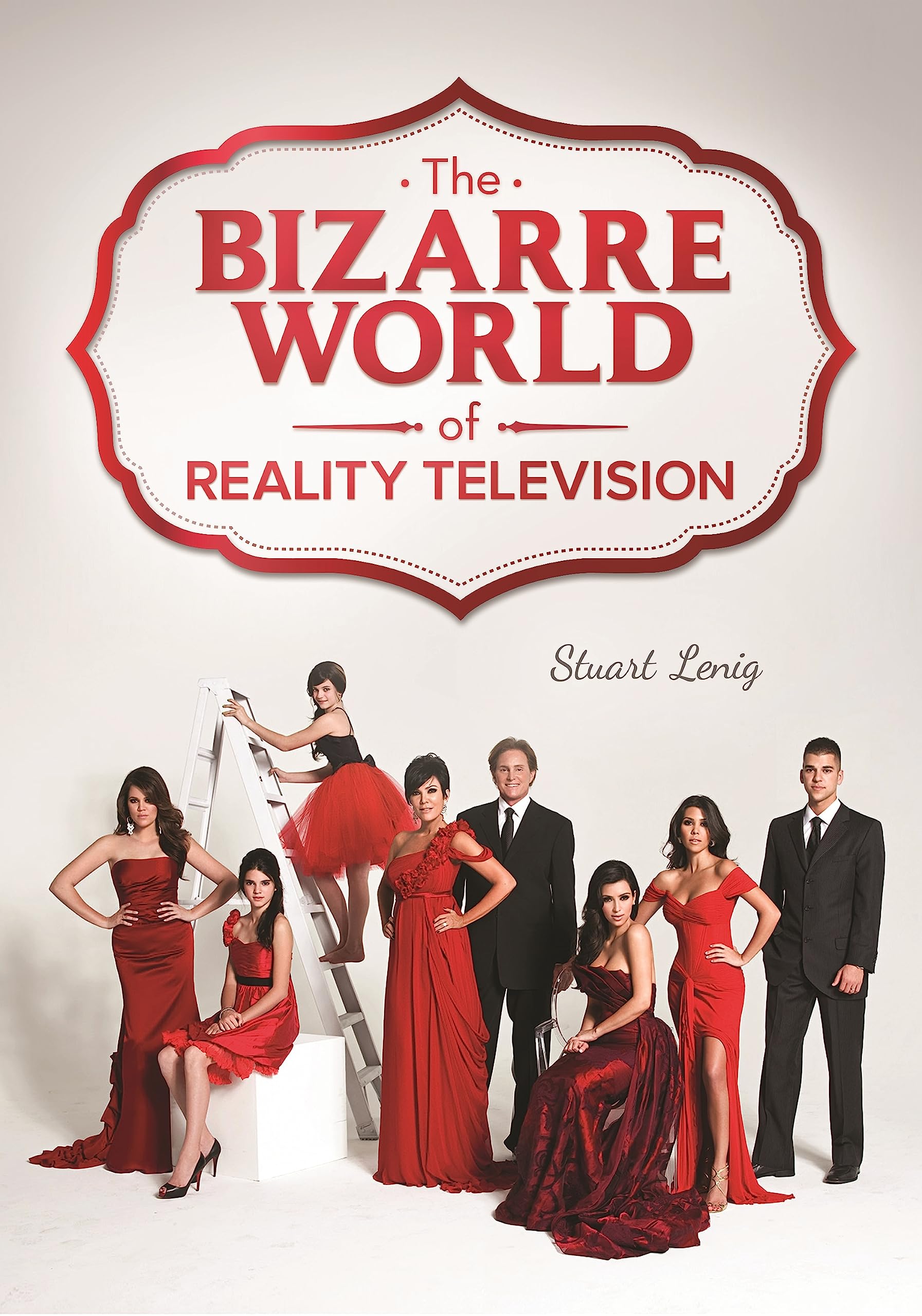The Bizarre World of Reality Television livre anglais media pop culture critique