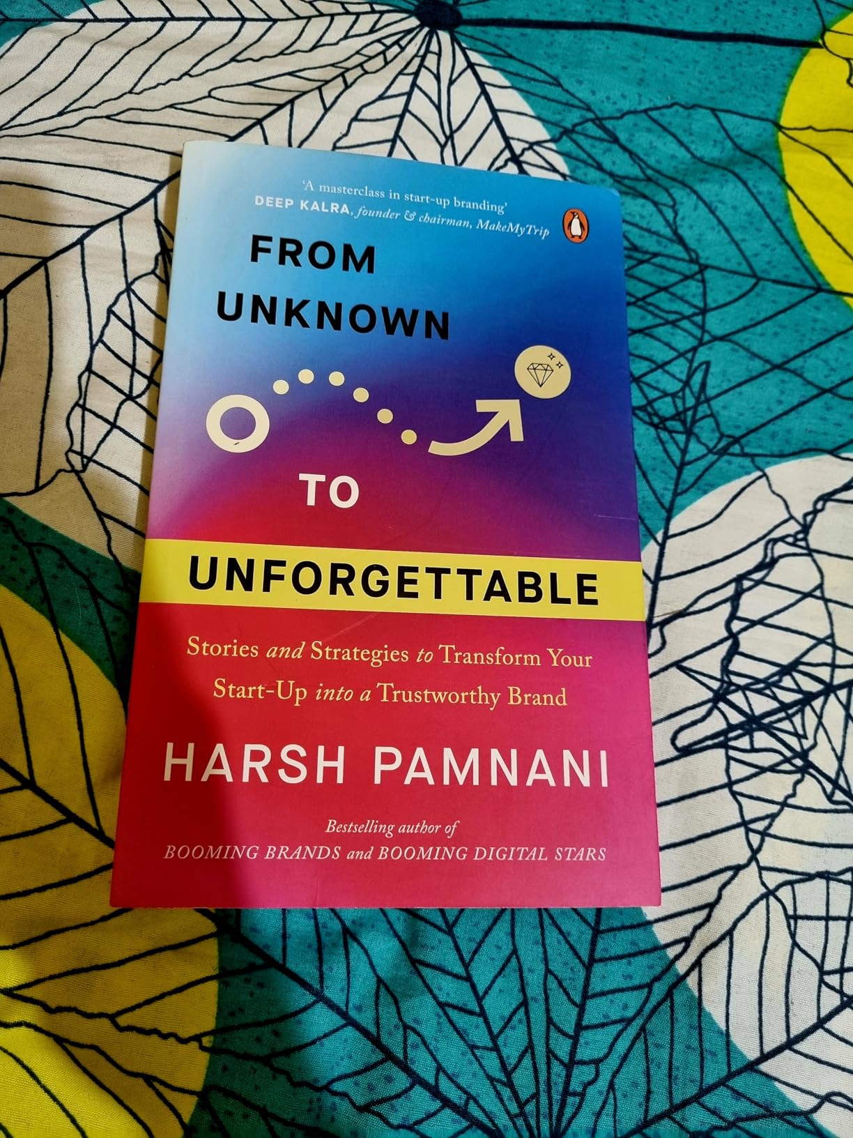 Buy From Unknown to Unforgettable: Strategies and Stories to Transform ...
