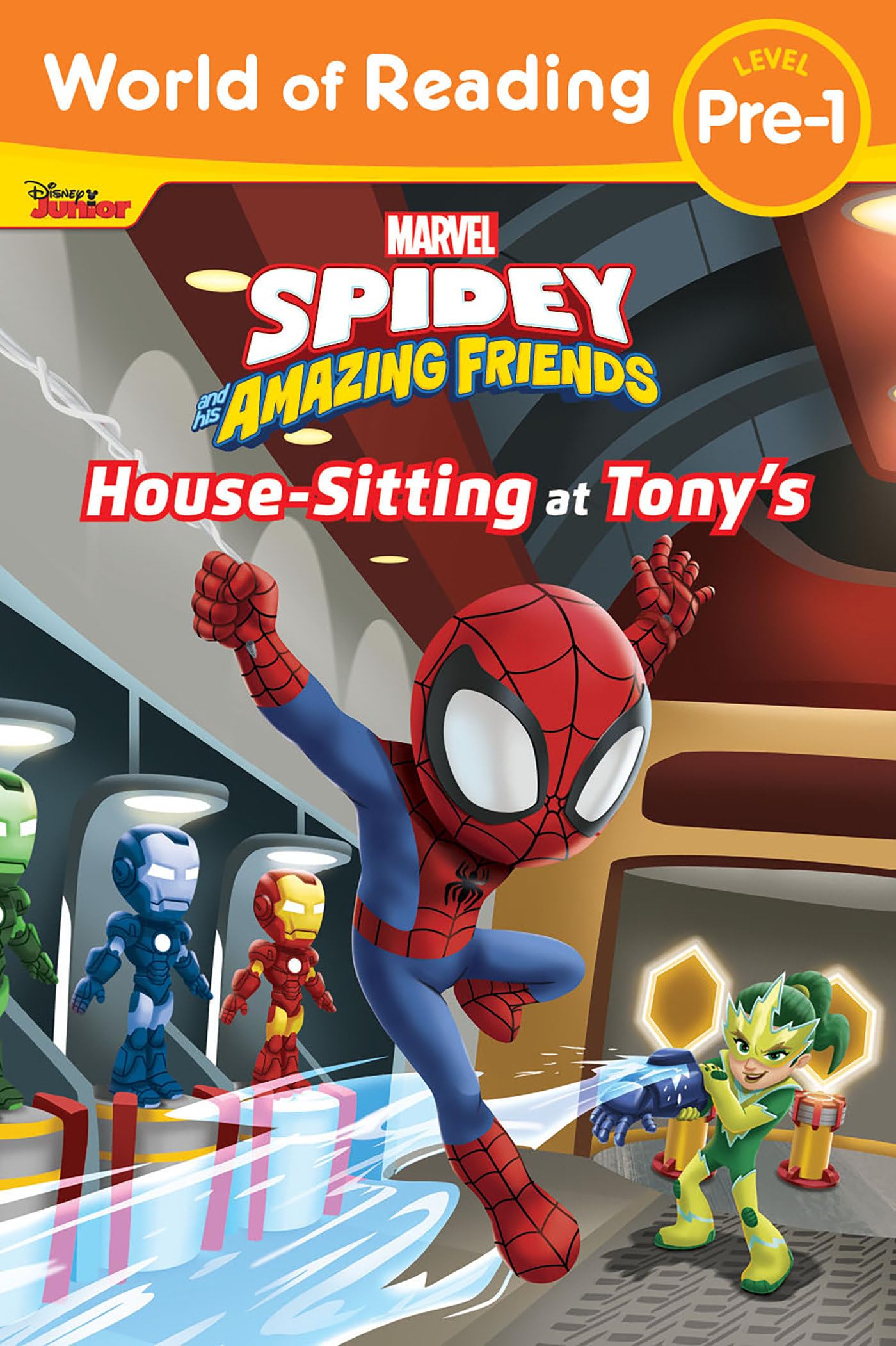 Cover of World of Reading: Spidey and His Amazing Friends: Housesitting at Tony's