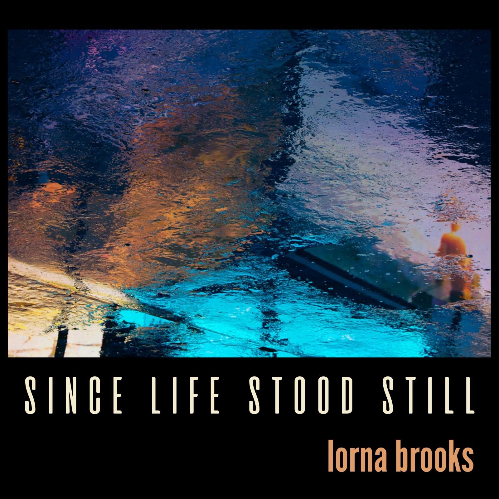 Since Life Stood Still [VINYL]