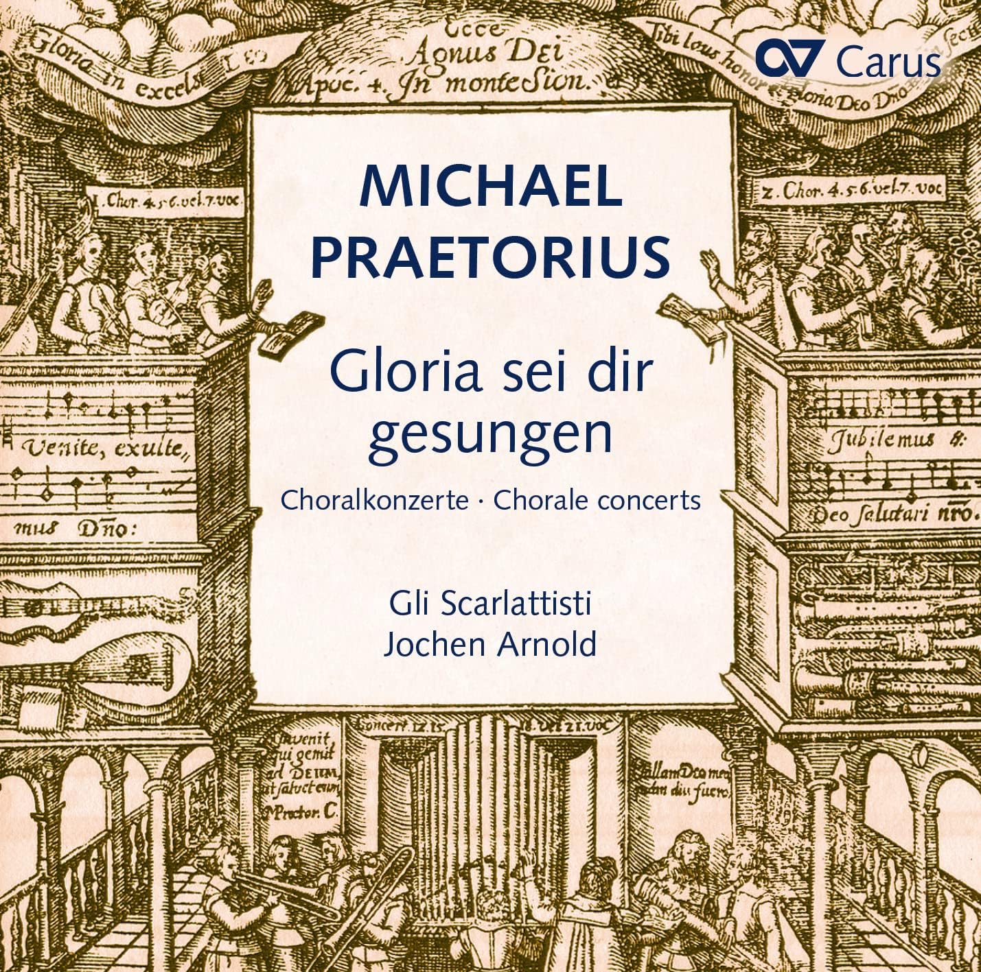 Michael Praetorius Gloria sei dir gesungen Jochen Arnold, Gli