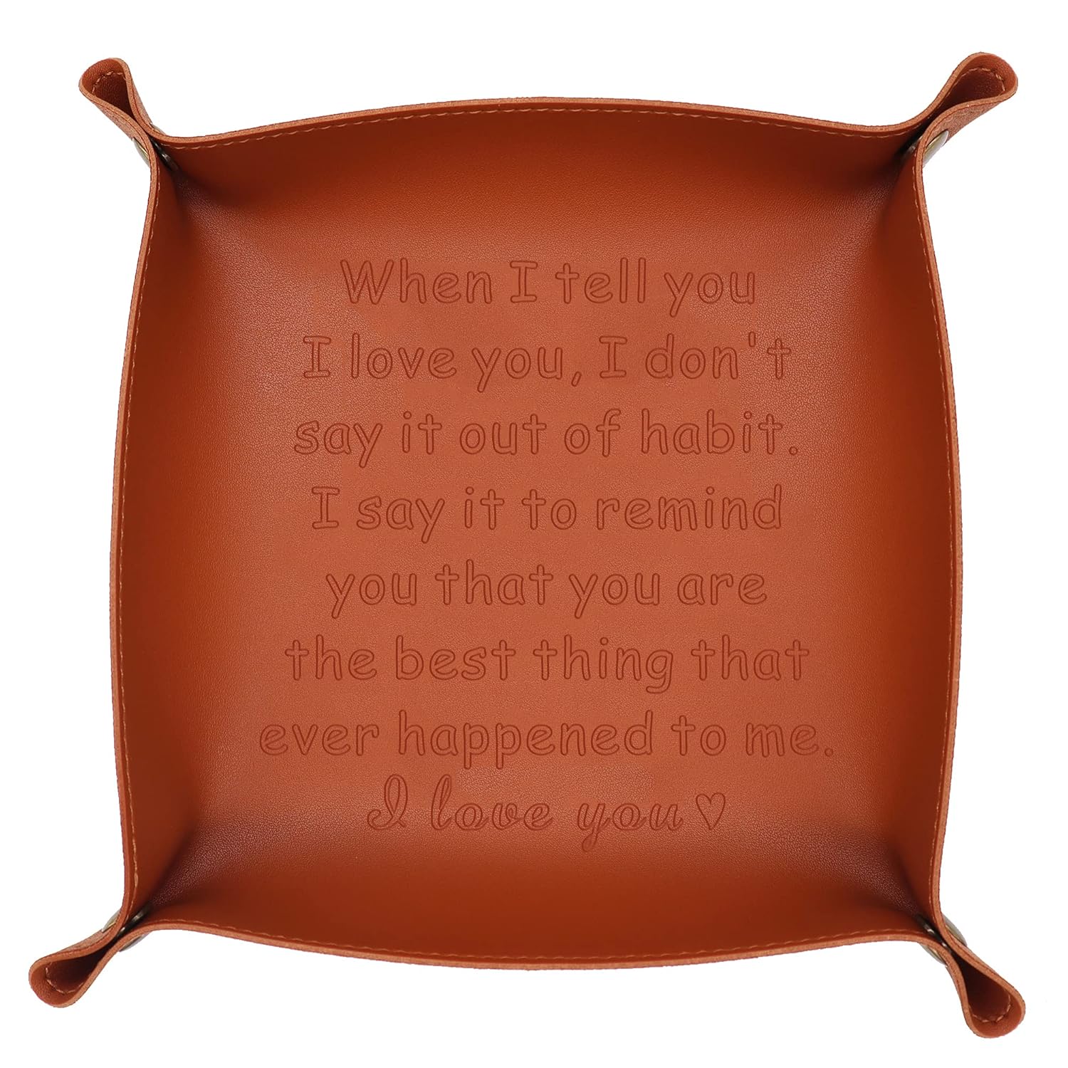 Engraved Catchall Leather Valet Tray When I Tell You I Love You