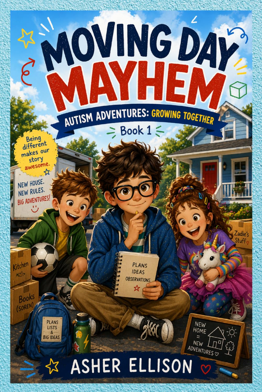 Moving Day Mayhem: Autism Adventures: Growing Together (Book 1)