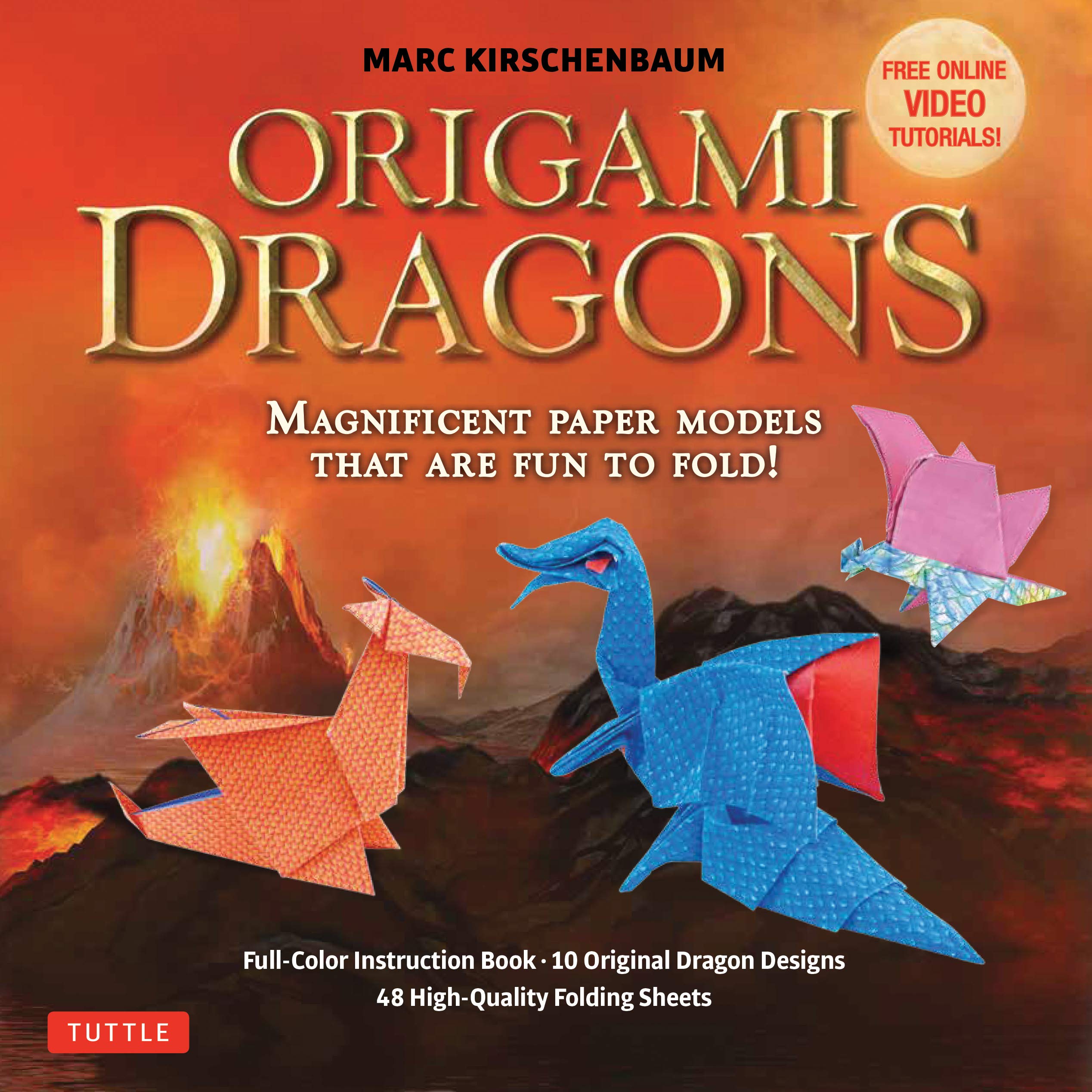 Origami Dragons Kit: Magnificent Paper Models That Are Fun to Fold! (Includes Free Online Video Tutorials)
