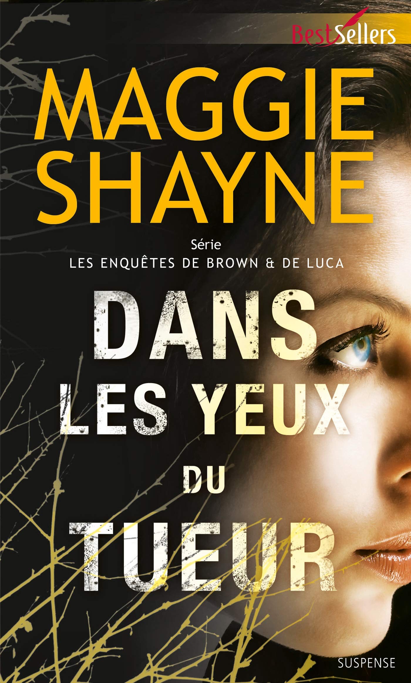 Dans les yeux du tueur: T1 - Les enquêtes de Brown & De Luca (French Edition)