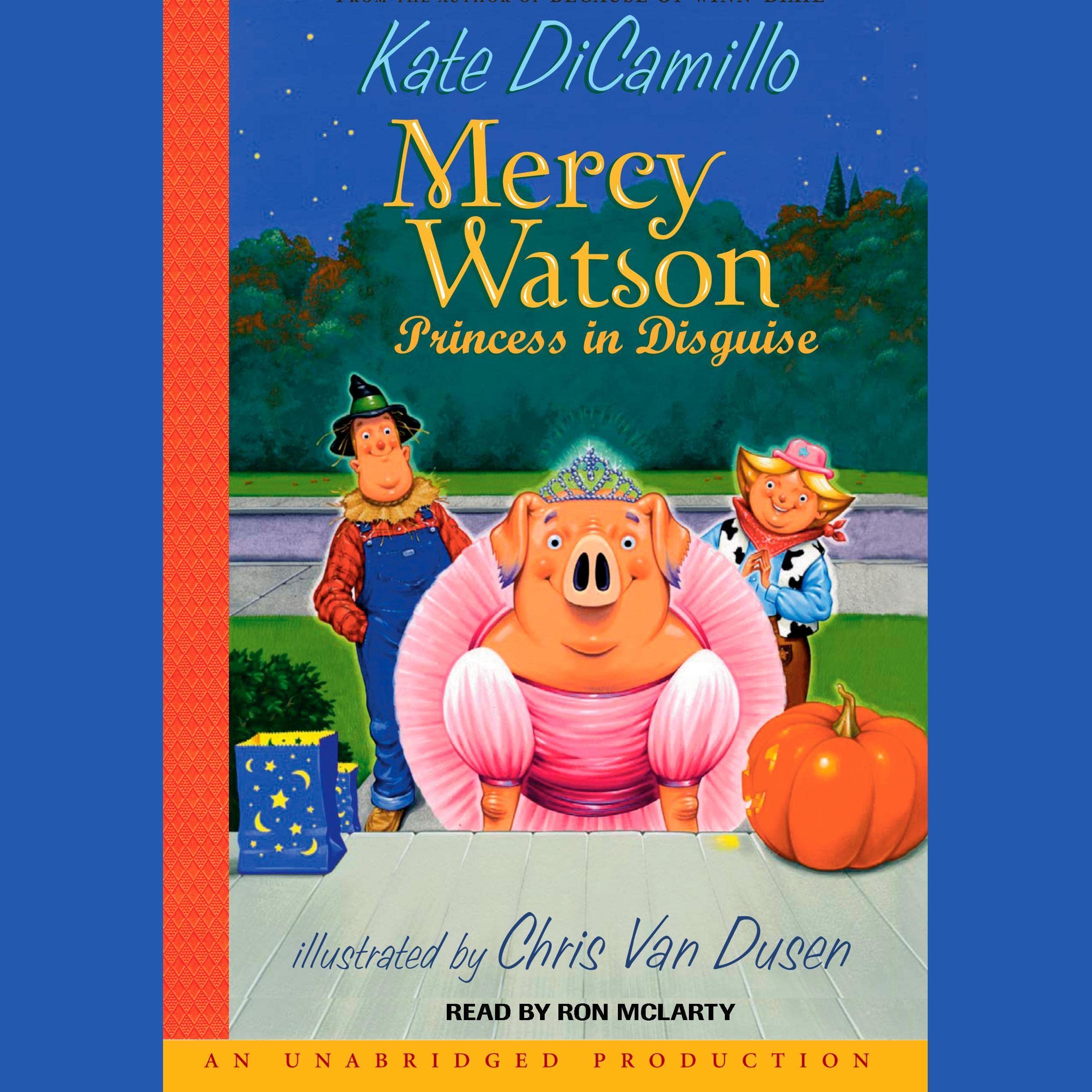 Cover art for Mercy Watson #4: Mercy Watson: Princess In Disguise
