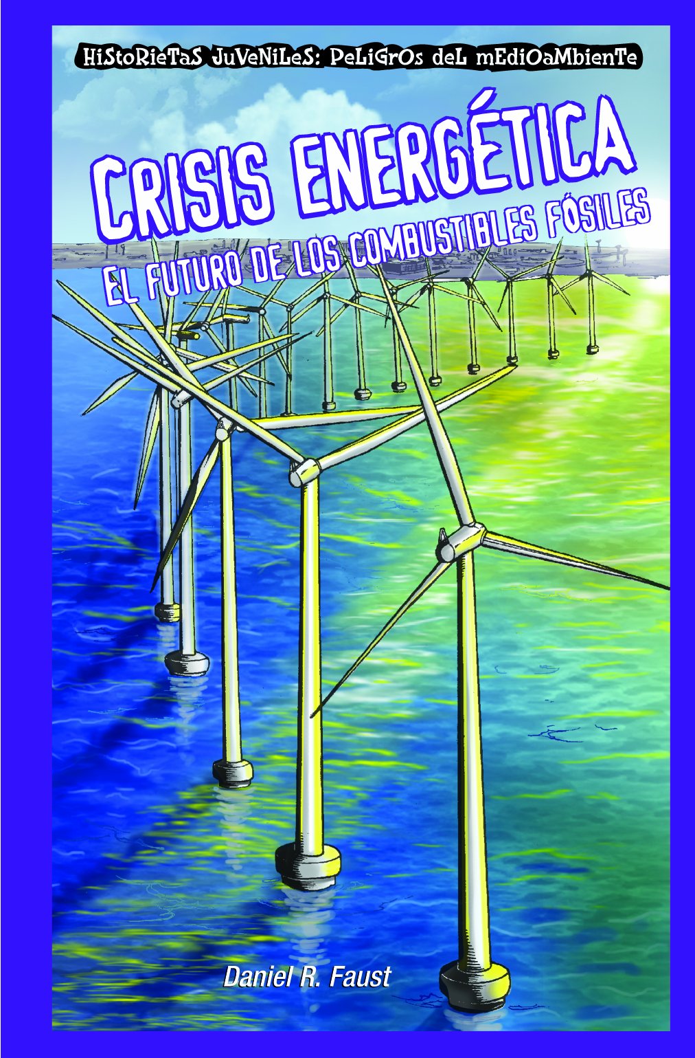 Buy Crisis energetica / Energy Crisis El Futuro De Los Combustibles