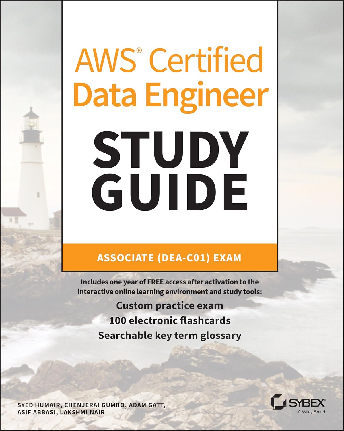 AWS Certified Data Engineer Study Guide: Associate (DEA-C01) Exam ...