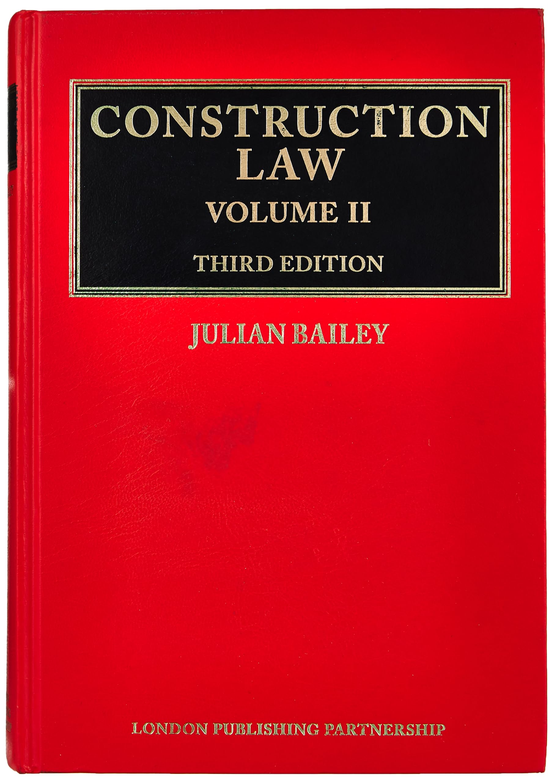 Construction Law: Third Edition (3 Volume set)