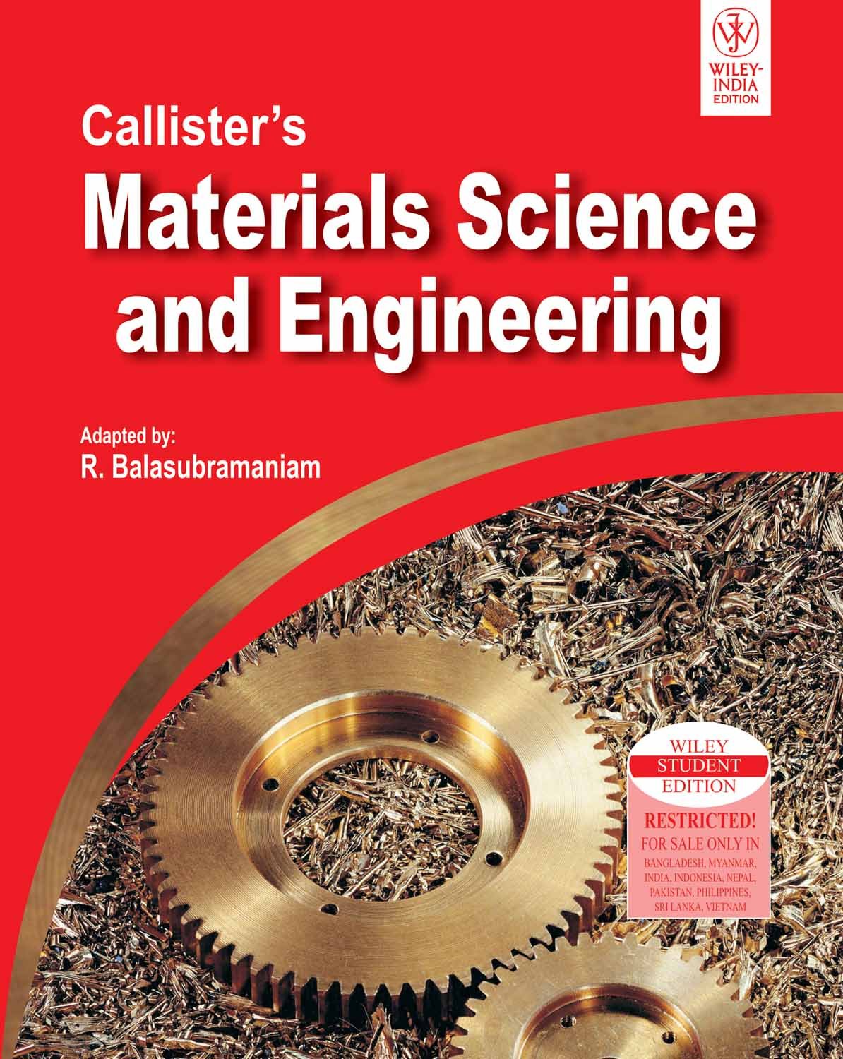 Callister'S Materials Science And Engineering: Indian Adaptation