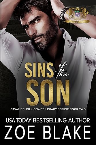 Sins of the Son A Dark Mafia Enemies to Lovers Romance (Cavalieri Billionaire Legacy Book 2)