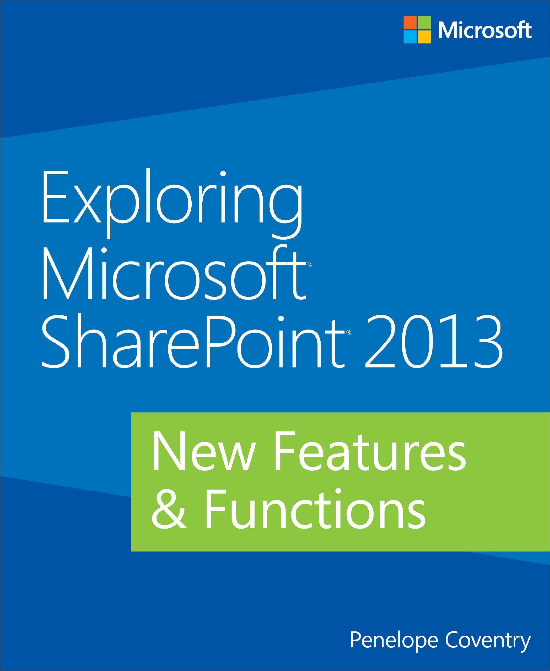 Buy Exploring Microsoft SharePoint 2013 – New Features and Functions: New Features & Functions — BookShops.in