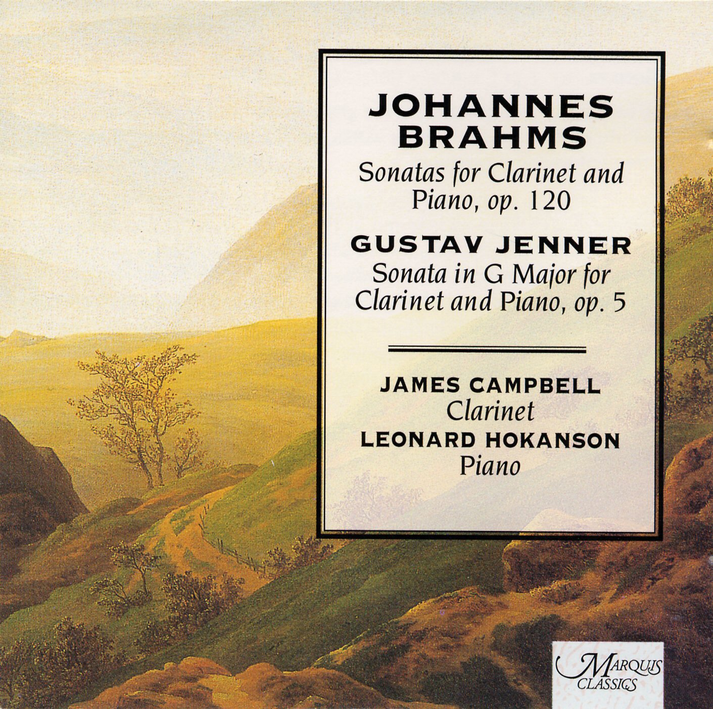 Brahms / Jenner: Sonatas for Clarinet and Piano [Audio CD] James Campbell; Leonard Hokanson; Johannes Brahms and Gustav Jenner