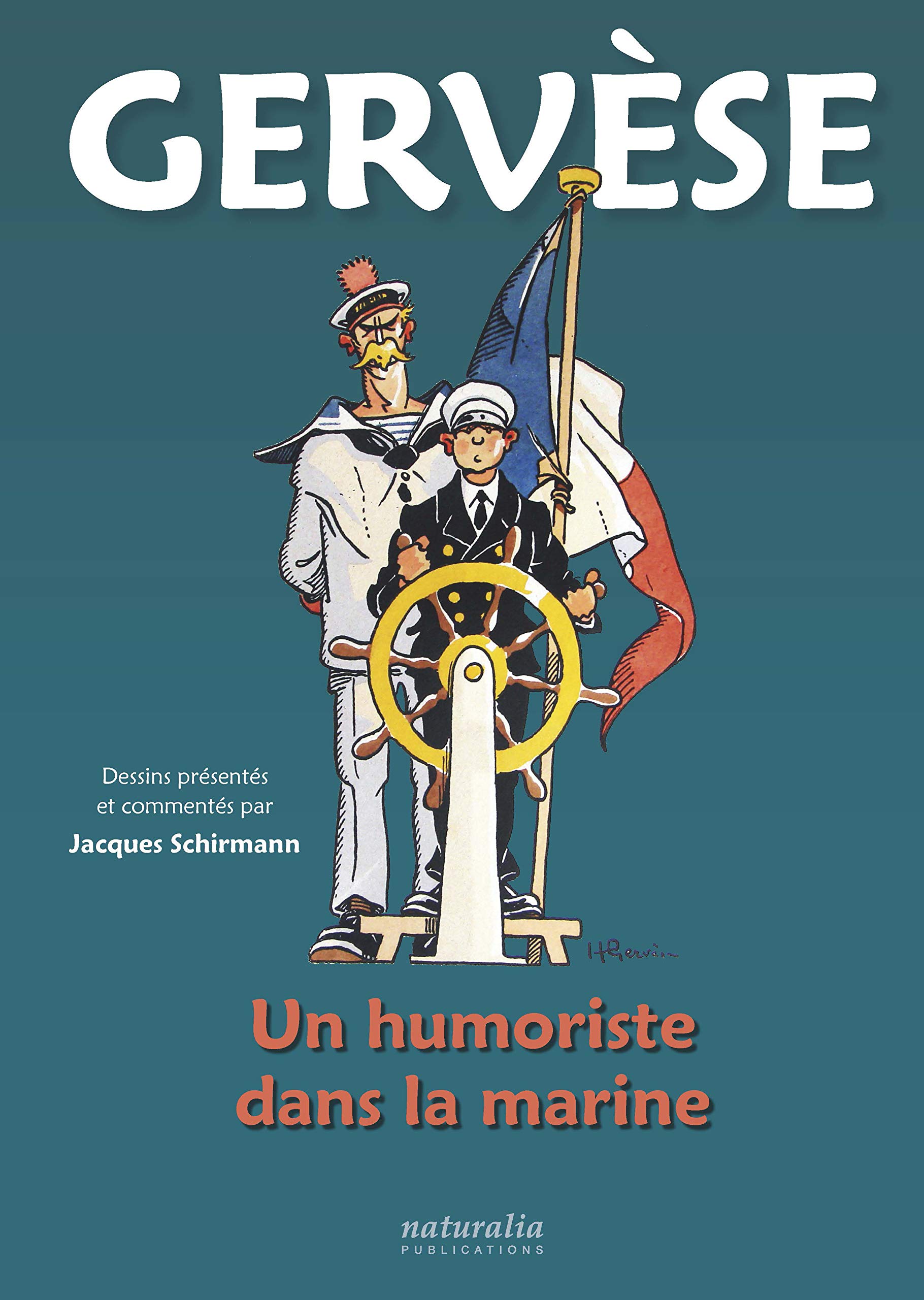Gervèse - Un humoriste dans la marine