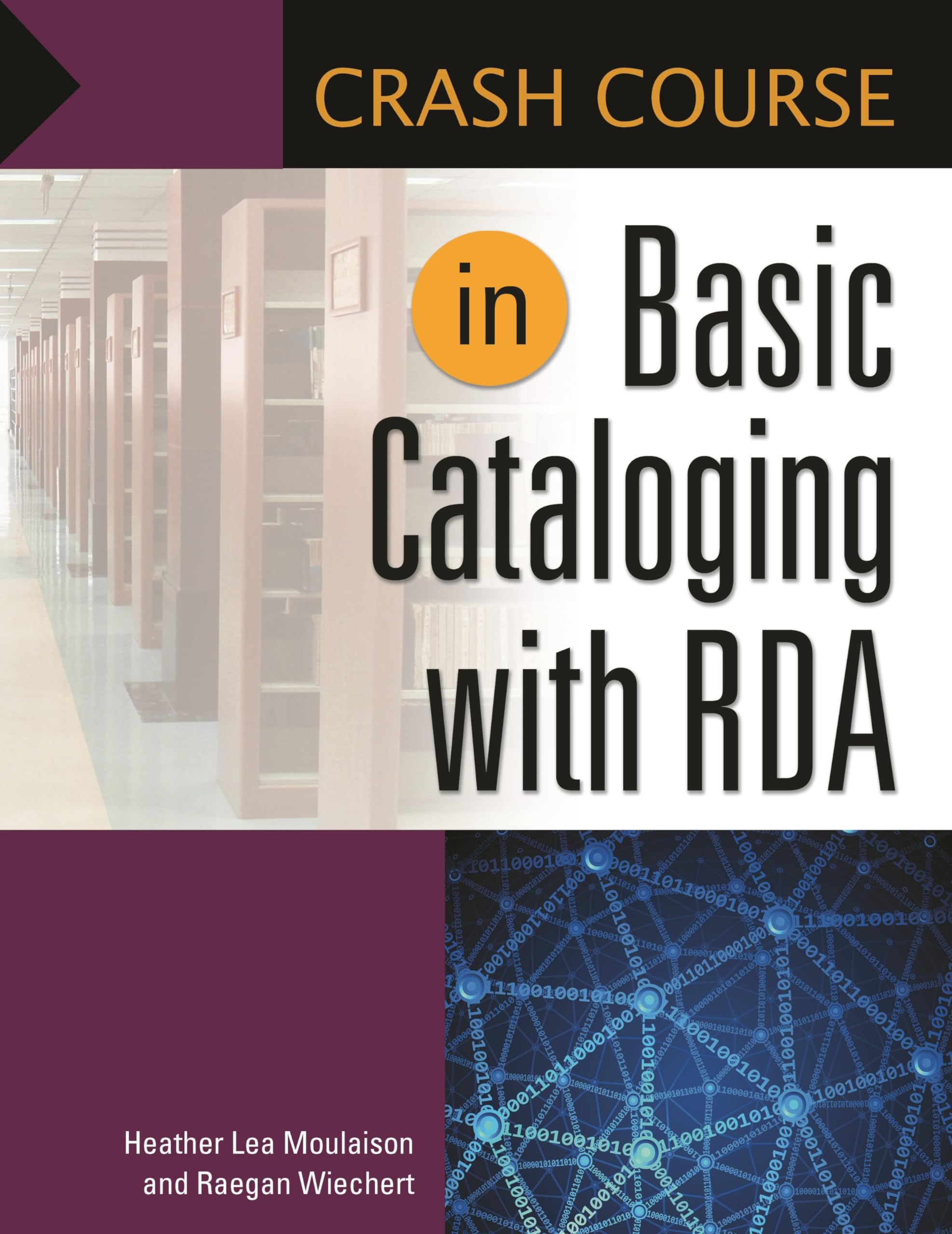 Buy Crash Course in Basic Cataloging With RDA (Libraries Unlimited Crash Course) — BookShops.in