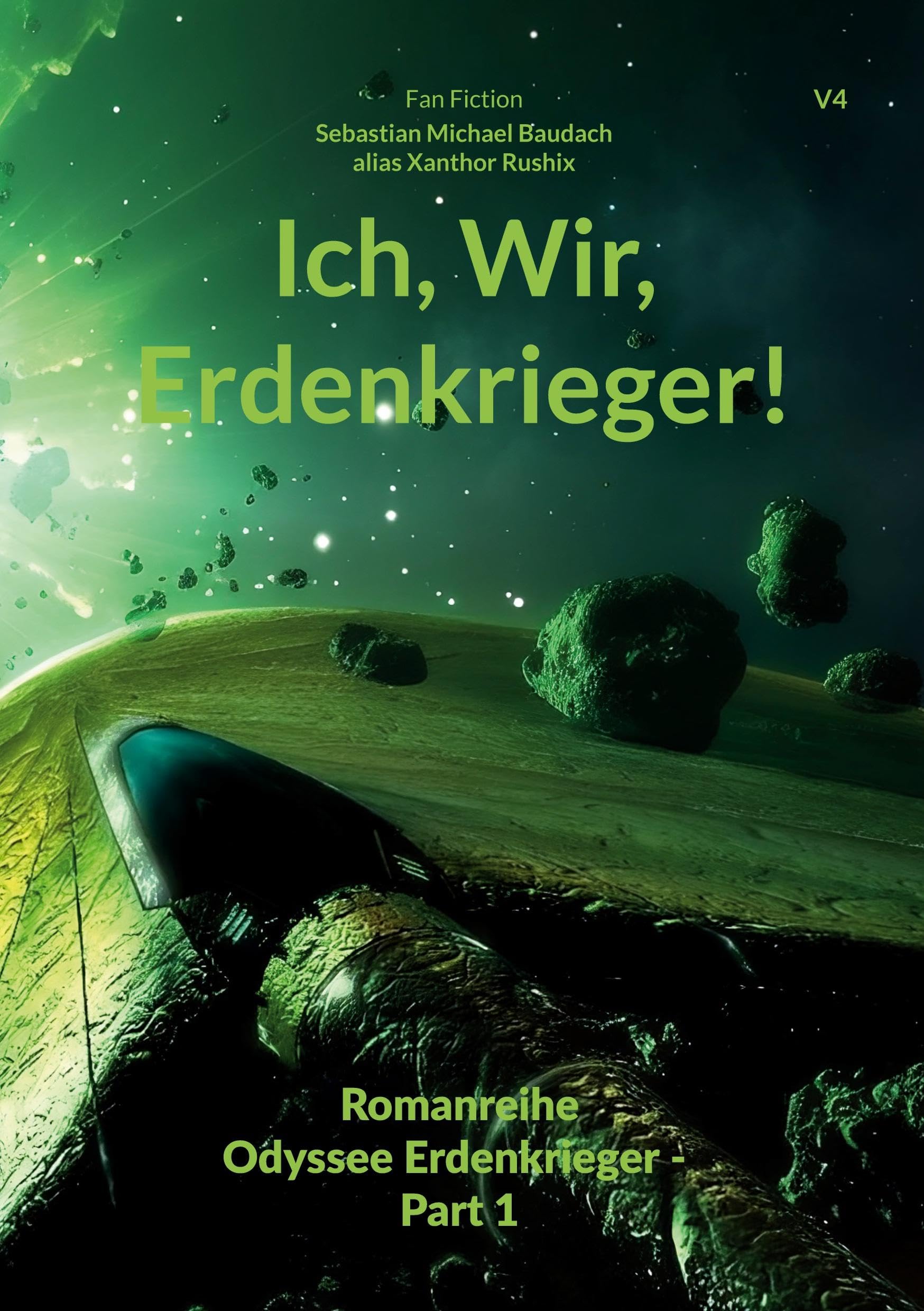 Ich, Wir, Erdenkrieger: Fan Fiction