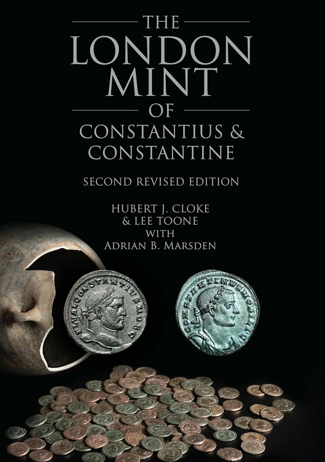 The London Mint of Constantius and Constantine: Second Revised Edition