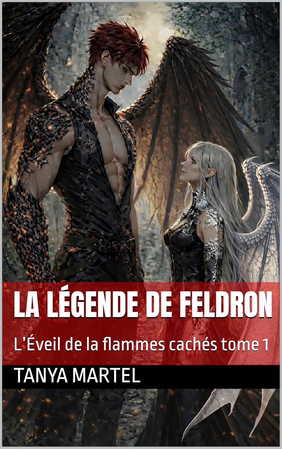 La légende de Feldron : L’Éveil de la flammes cachés tome 1 (French Edition)      Kindle Edition