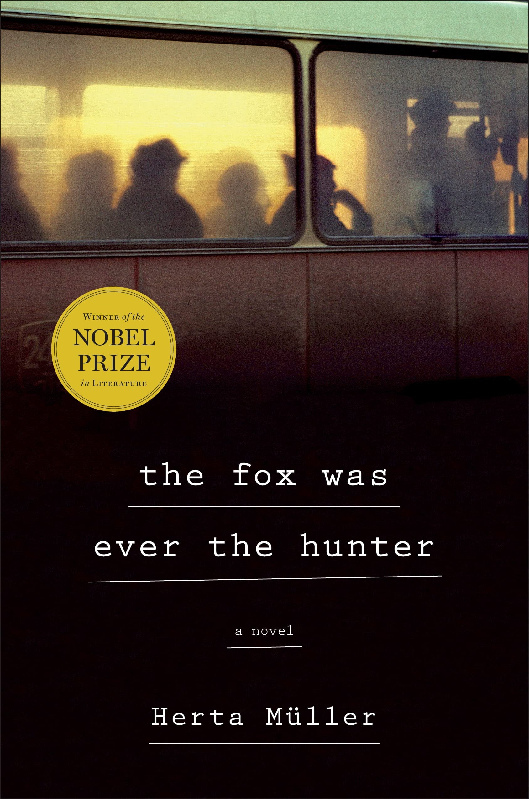 Buy The Fox Was Ever the Hunter: A Novel — BookShops.in
