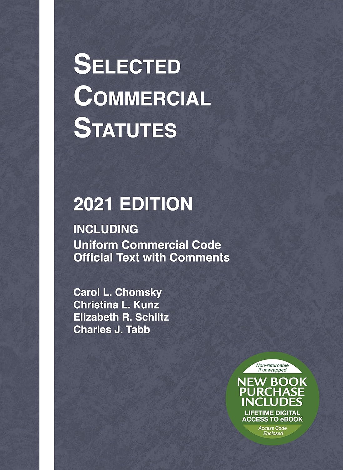Selected Commercial Statutes, 2021 Edition (Selected
