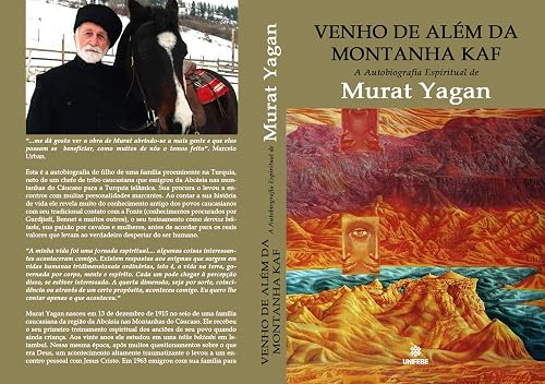 Venho de Além da Montanha Kaf: A autobiografia espiritual de Murat Yagan