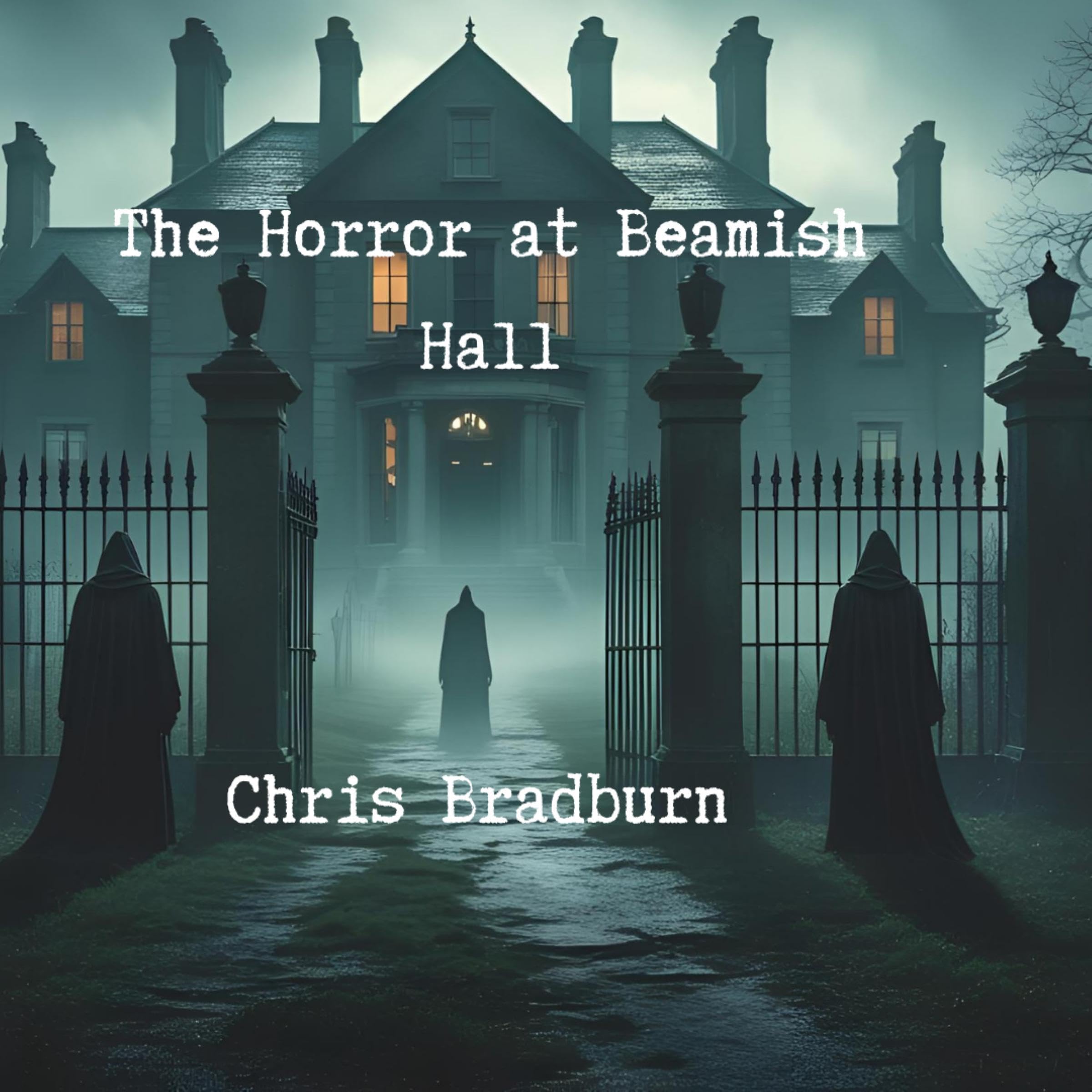 The Horror at Beamish Hall