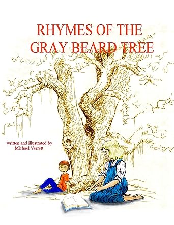 The Rhymes of the Gray Beard Tree