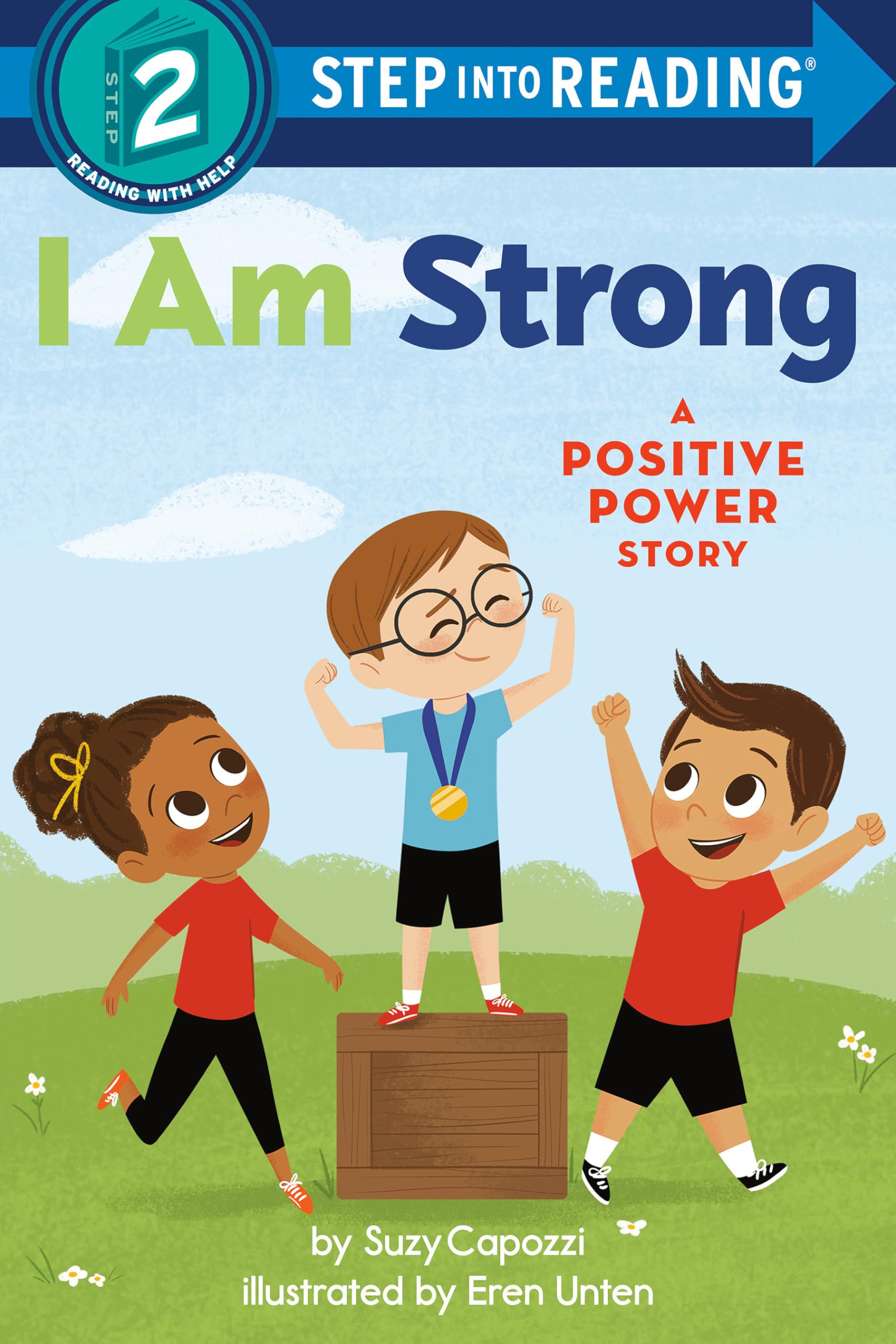 I Am Strong: A Positive Power Story (Step into Reading)