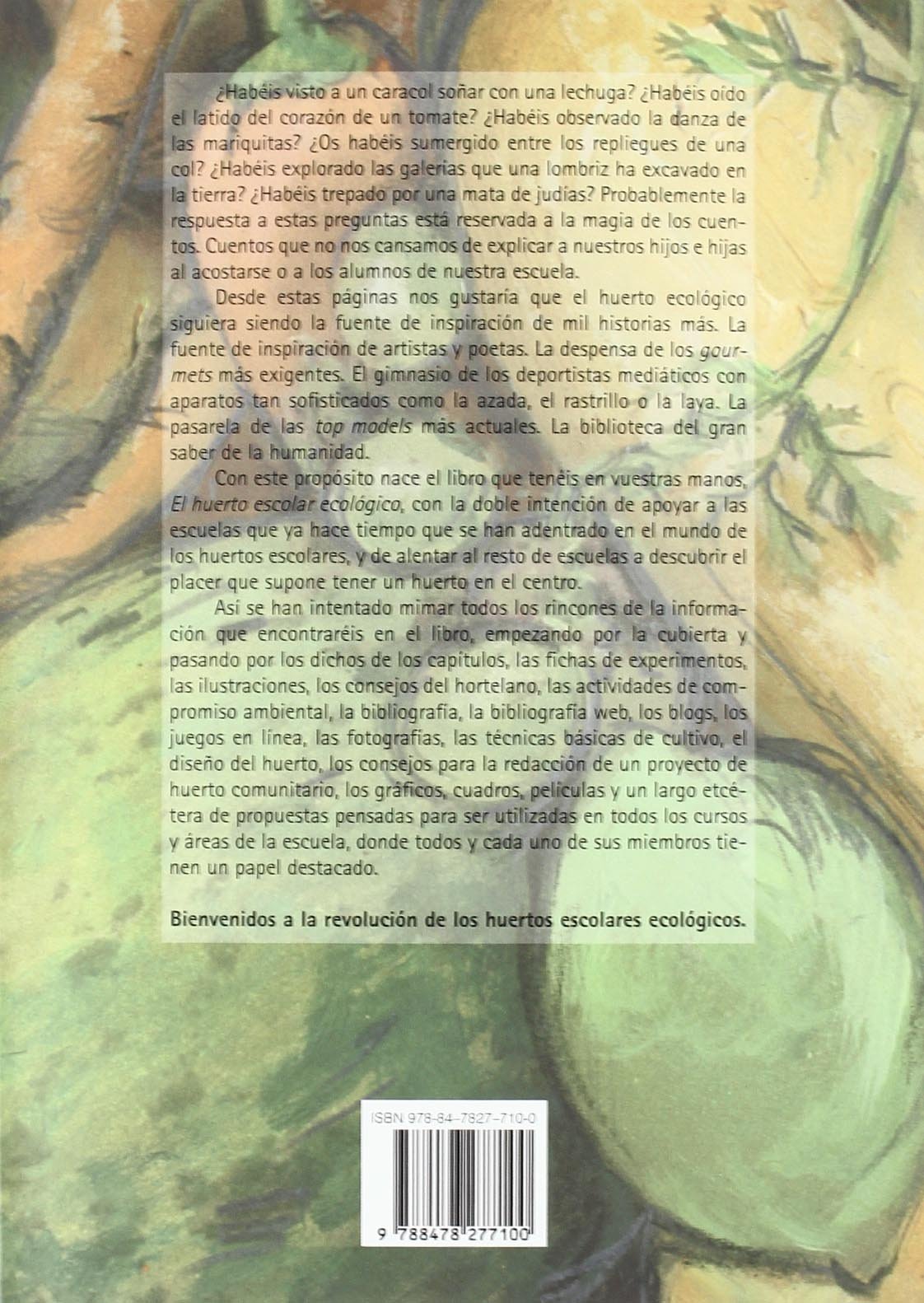 El huerto escolar ecológico: 259 (Graó Educación)