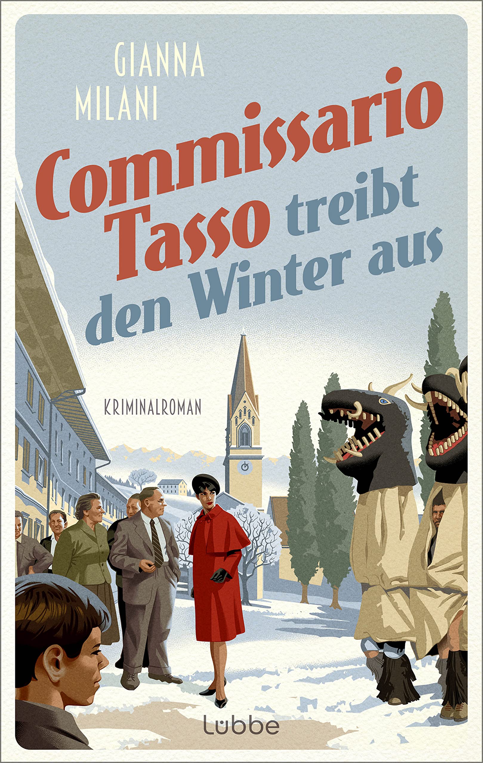 Commissario Tasso treibt den Winter aus: Kriminalroman