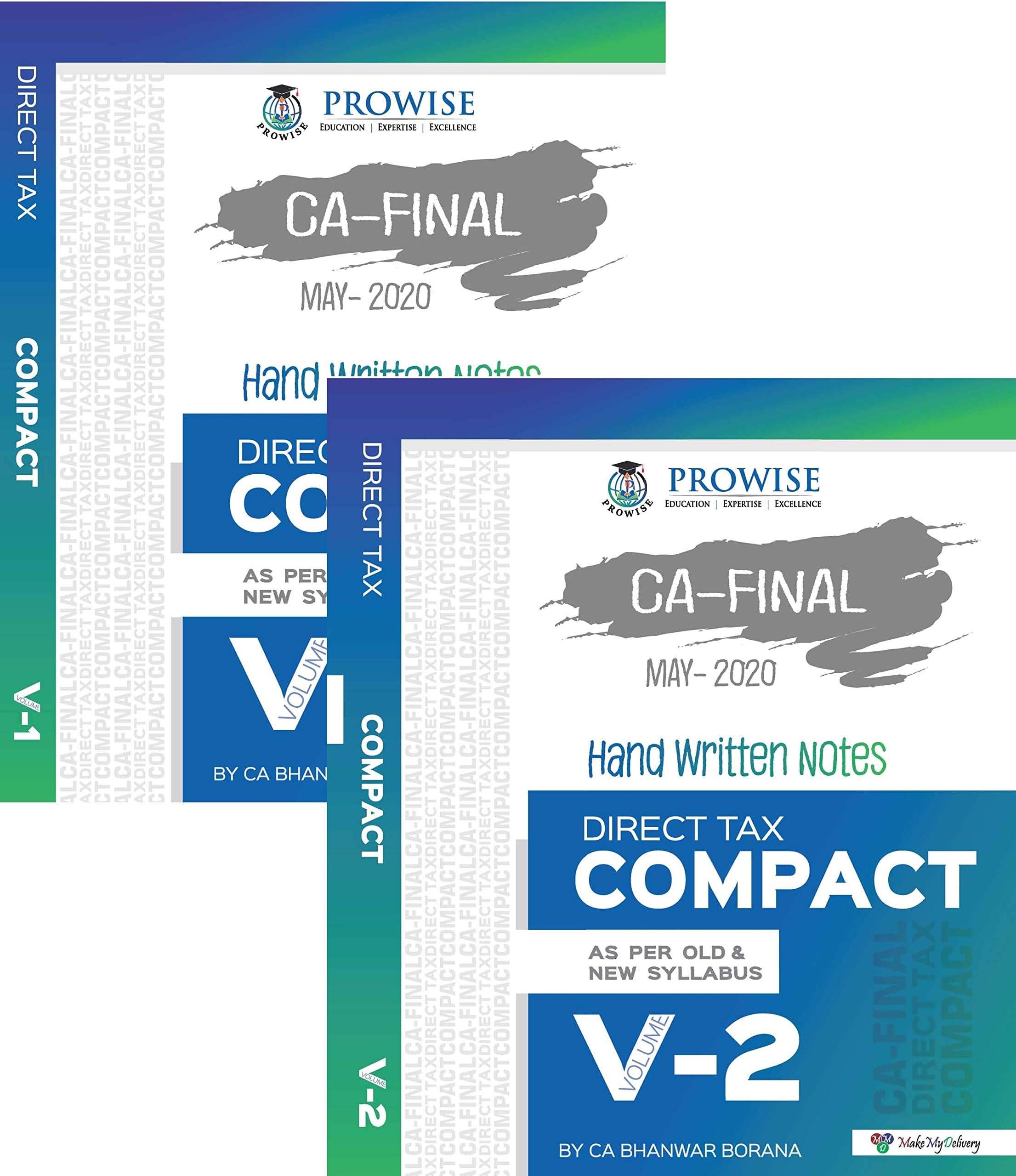 COMPACT A Handwritten Book for CA Final Direct Tax Including case laws and 1000 MCQ (Set of 2 Volume) Old and New Syllabus Applicable For May 2020 Exam Unknown Binding