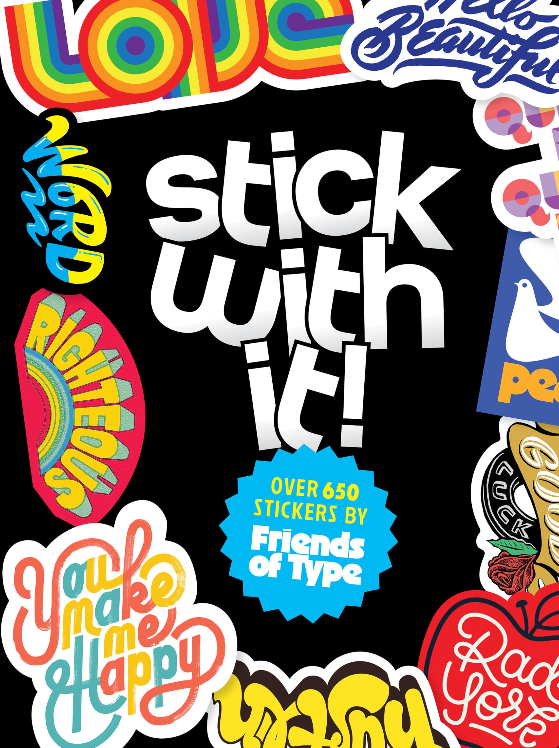 Stick with It by Friends of Type PAPERBACK 9781454952817